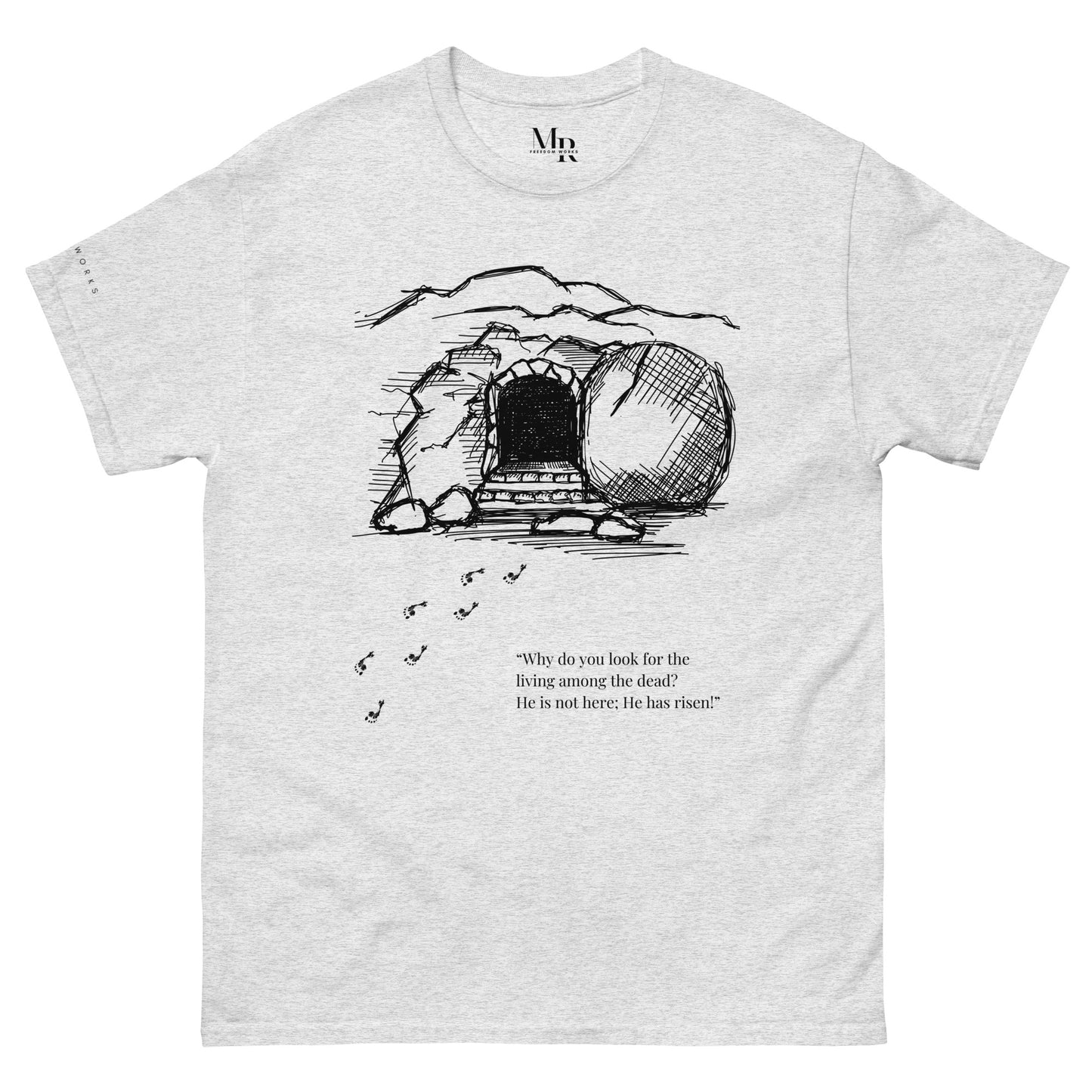 He Is Risen Men's classic tee W/Black Print