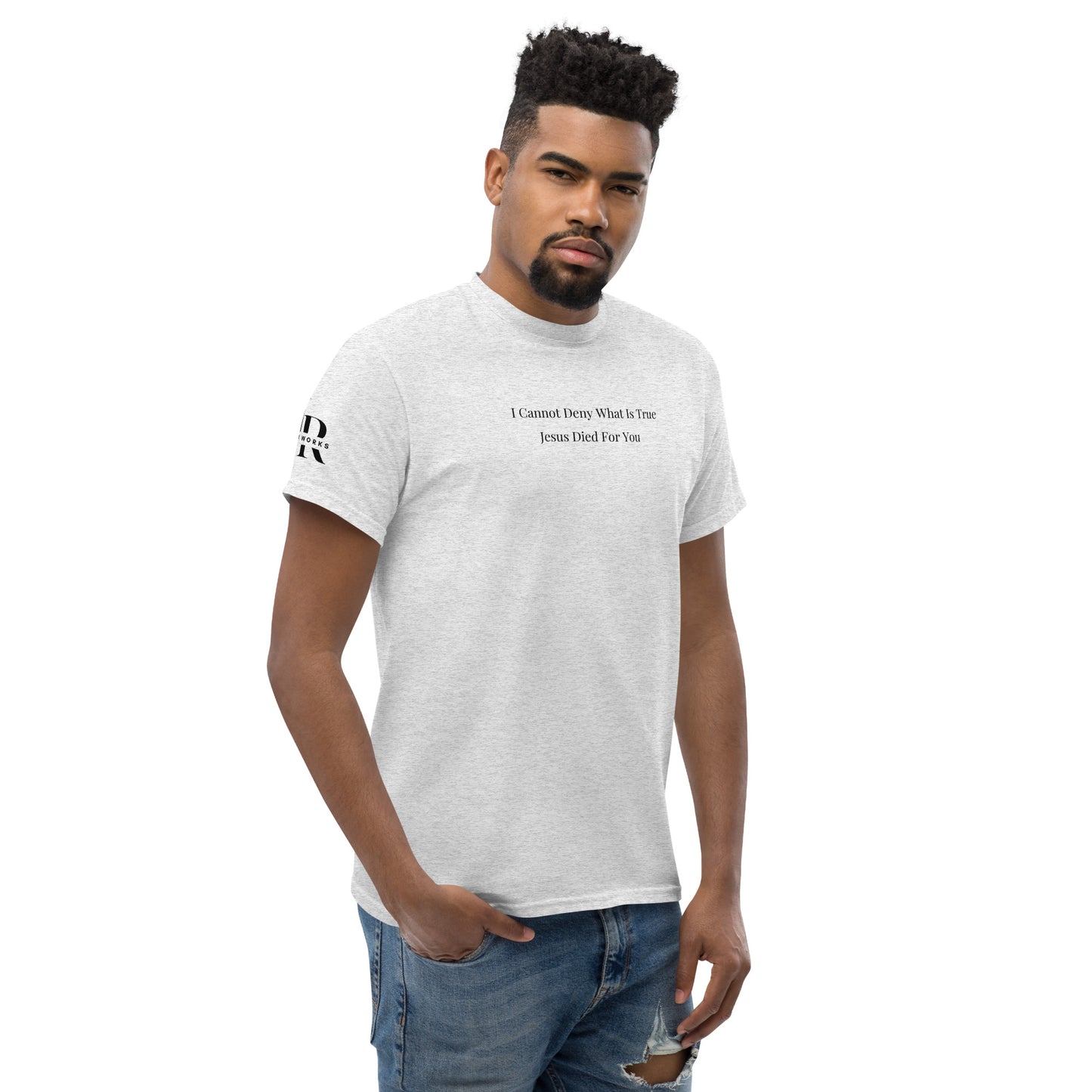 Jesus Died For You Men's classic tee W/Black Print