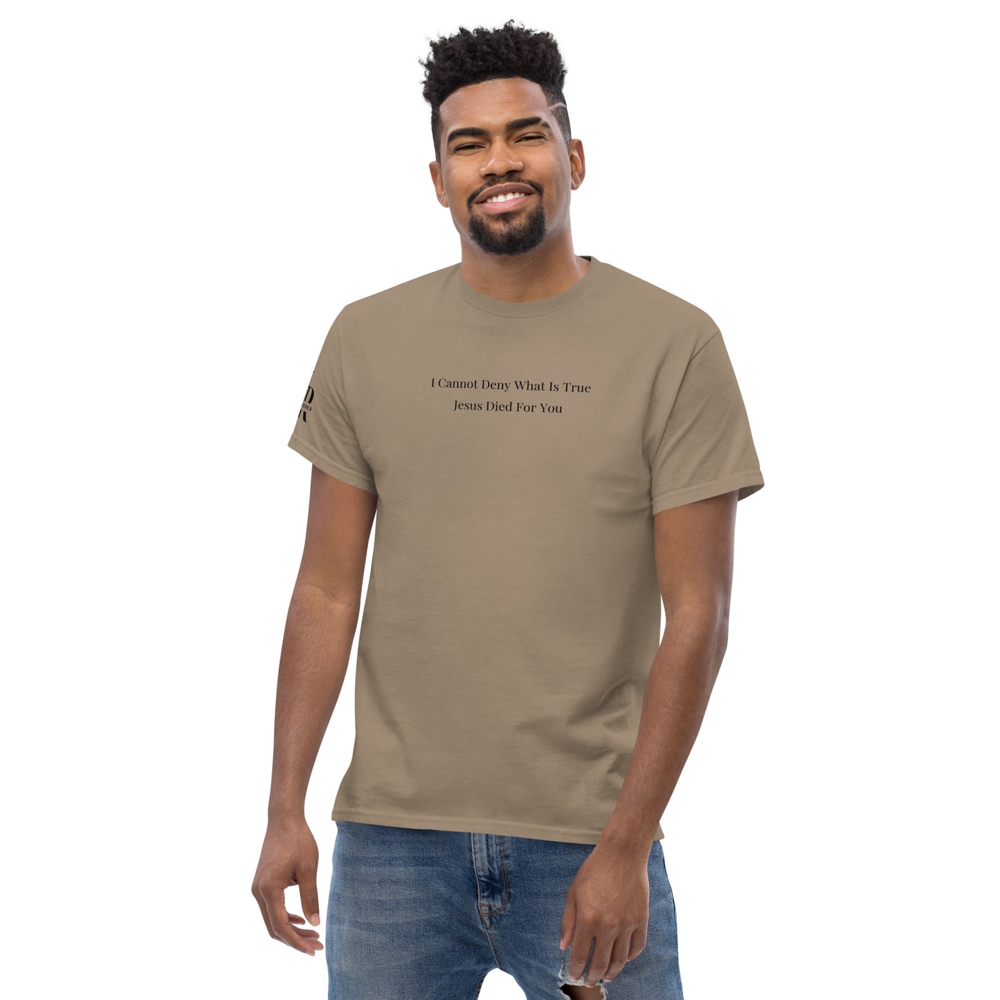 Jesus Died For You Men's classic tee W/Black Print