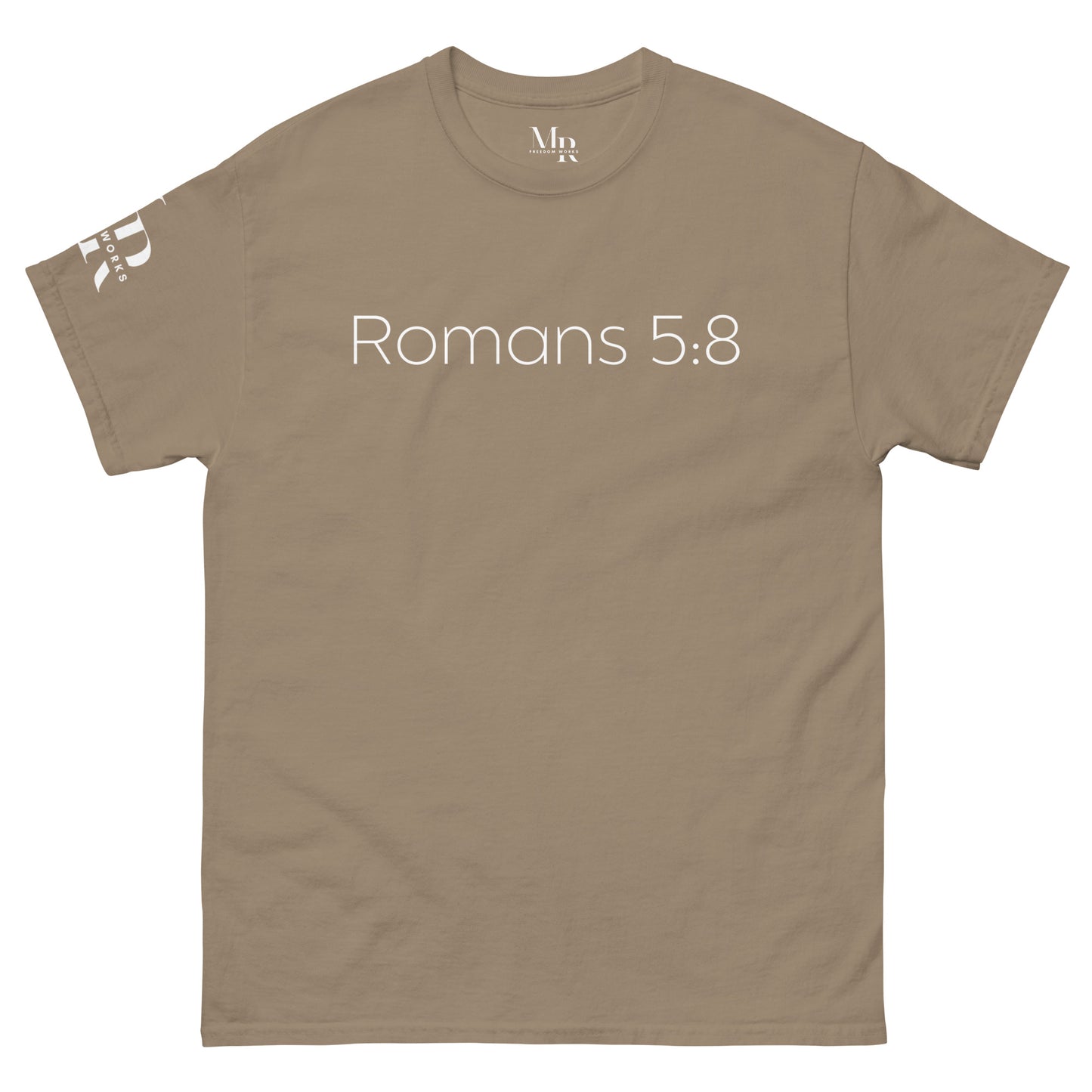 Romans 5:8 (He Still Loves You) Men's classic tee W/ White Print