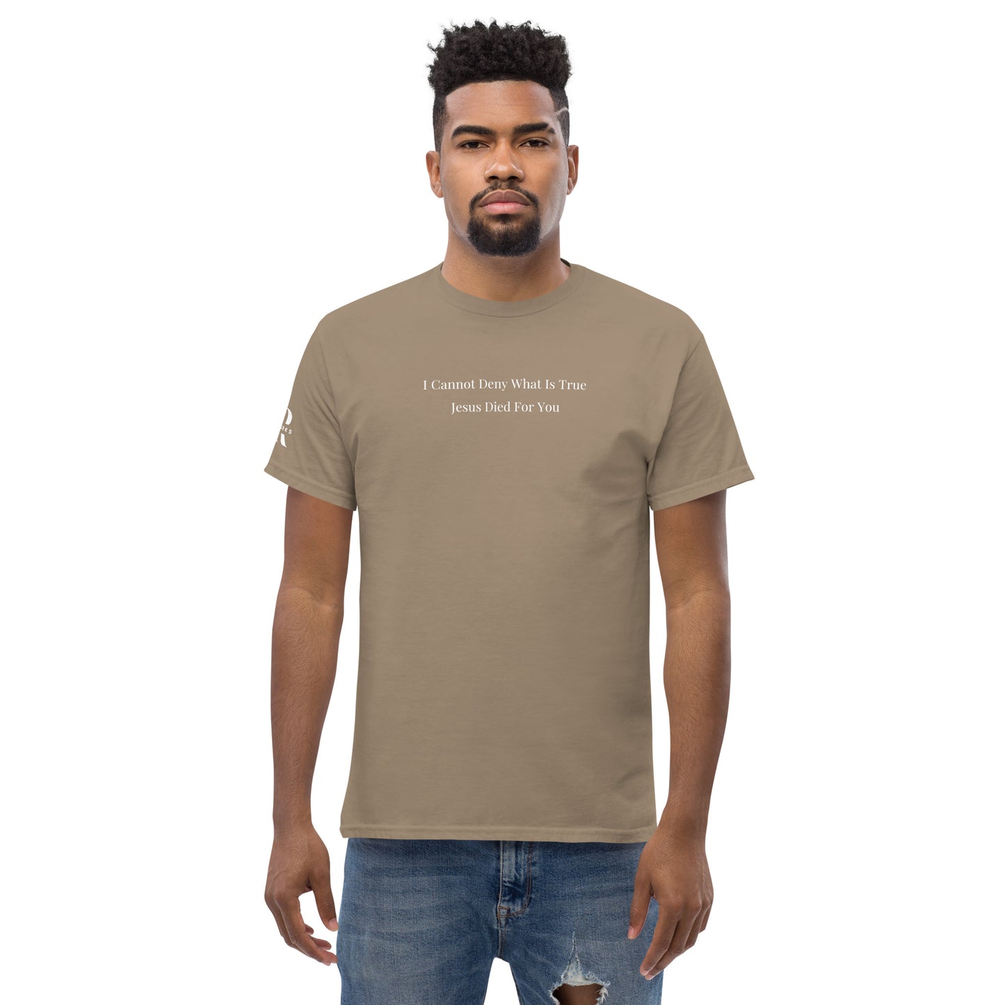 Jesus Died For You Men's classic tee W/White Print