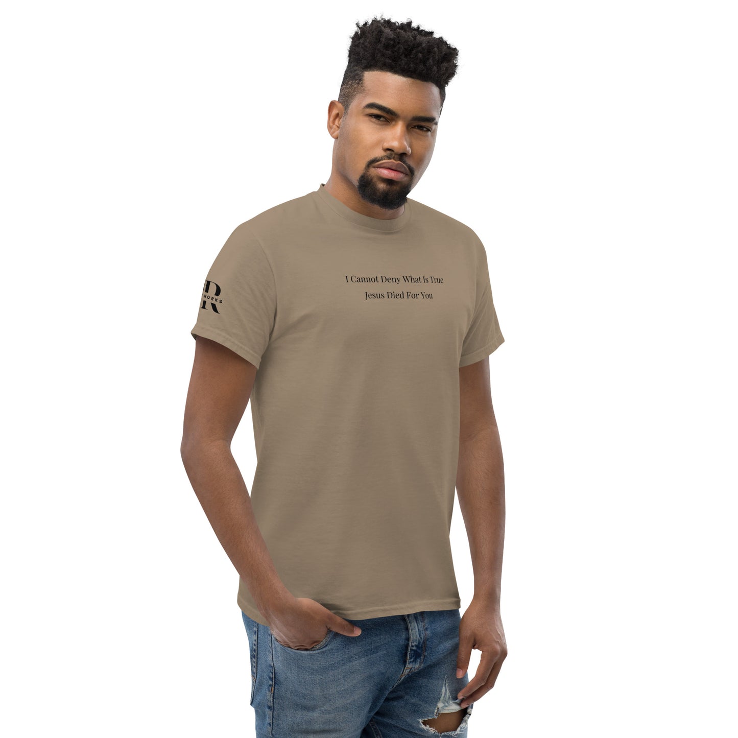 Jesus Died For You Men's classic tee W/Black Print