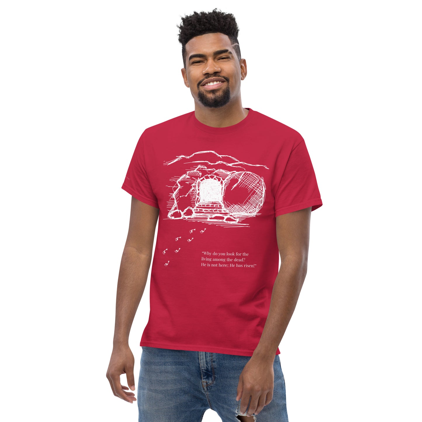 He Is Risen Men's classic tee W/White Print