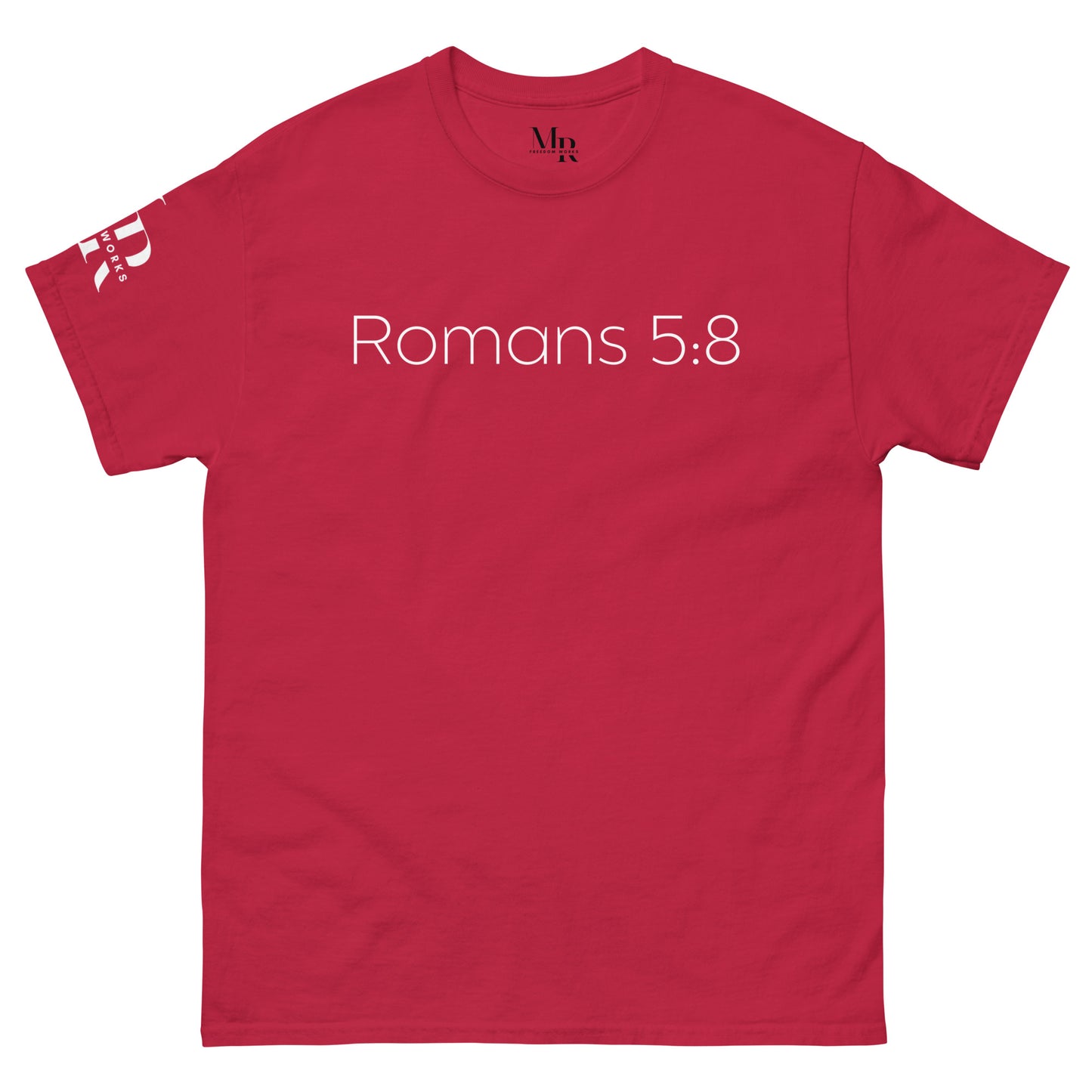 Romans 5:8 (He Still Loves You) Men's classic tee W/ White Print