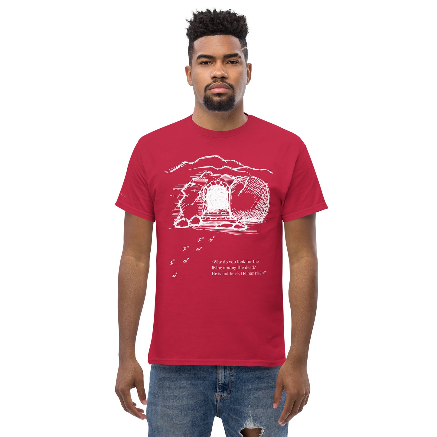 He Is Risen Men's classic tee W/White Print