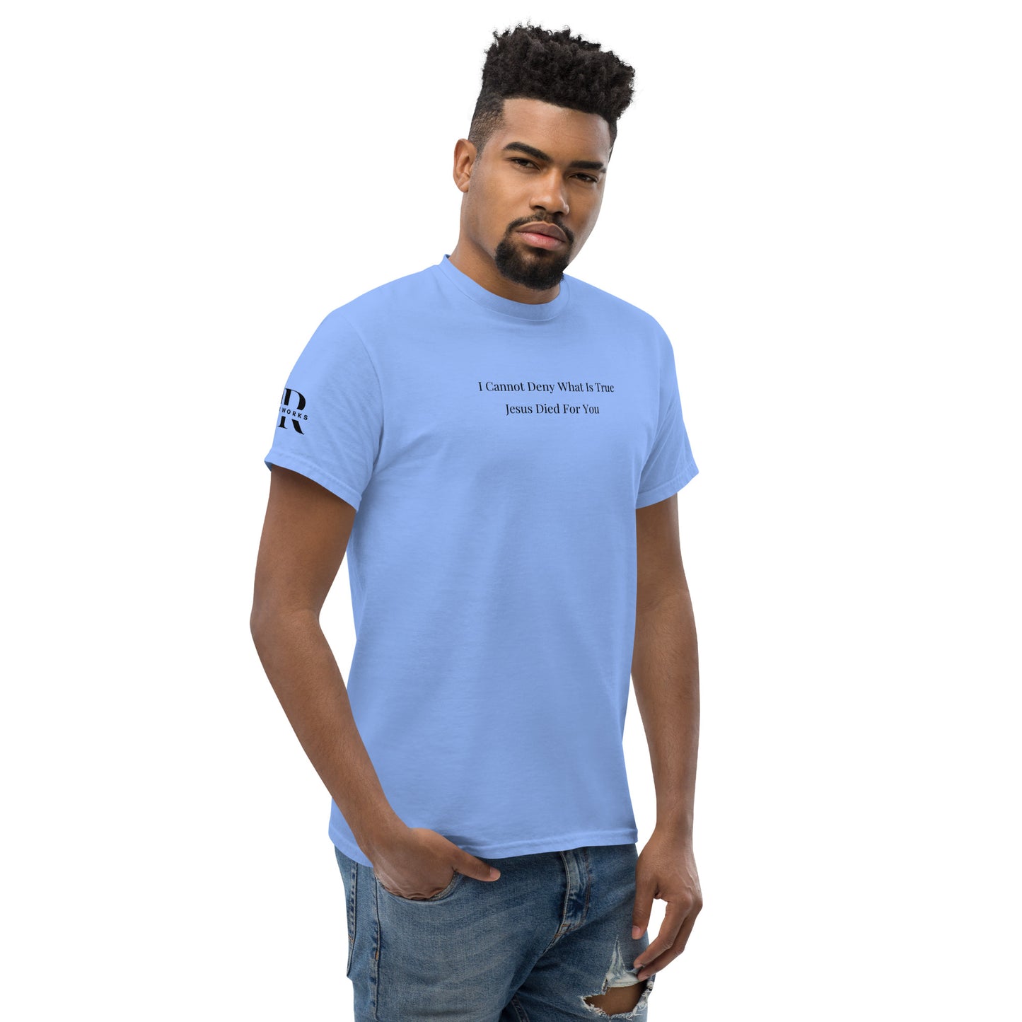 Jesus Died For You Men's classic tee W/Black Print