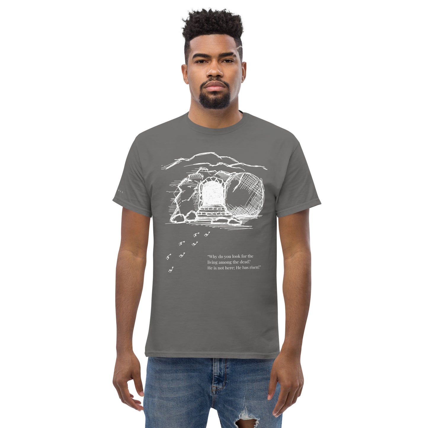 He Is Risen Men's classic tee W/White Print