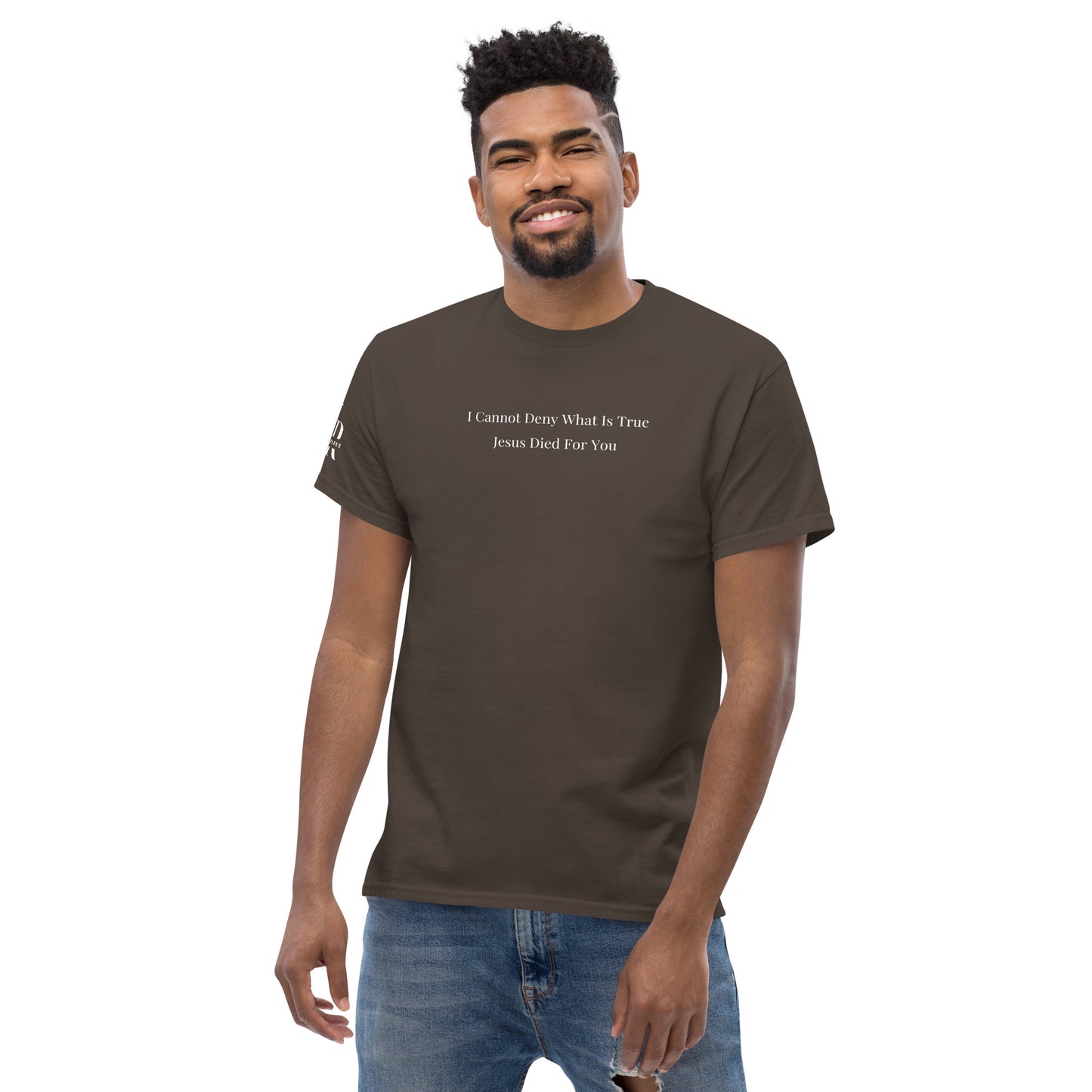 Jesus Died For You Men's classic tee W/White Print