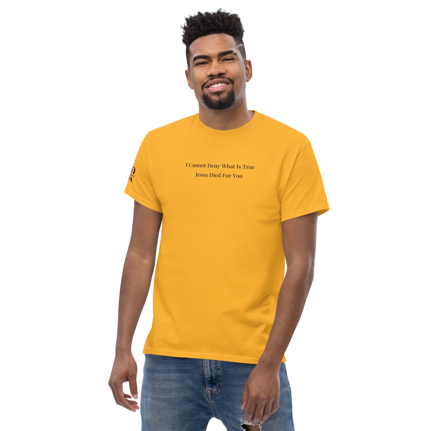 Jesus Died For You Men's classic tee W/Black Print