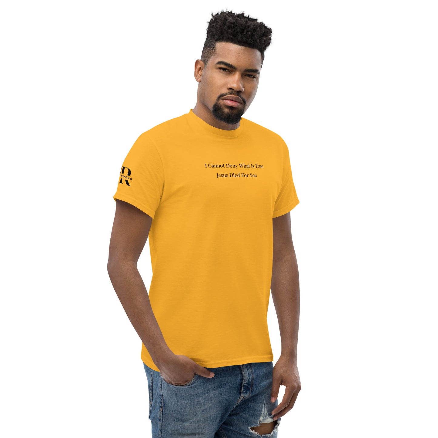 Jesus Died For You Men's classic tee W/Black Print