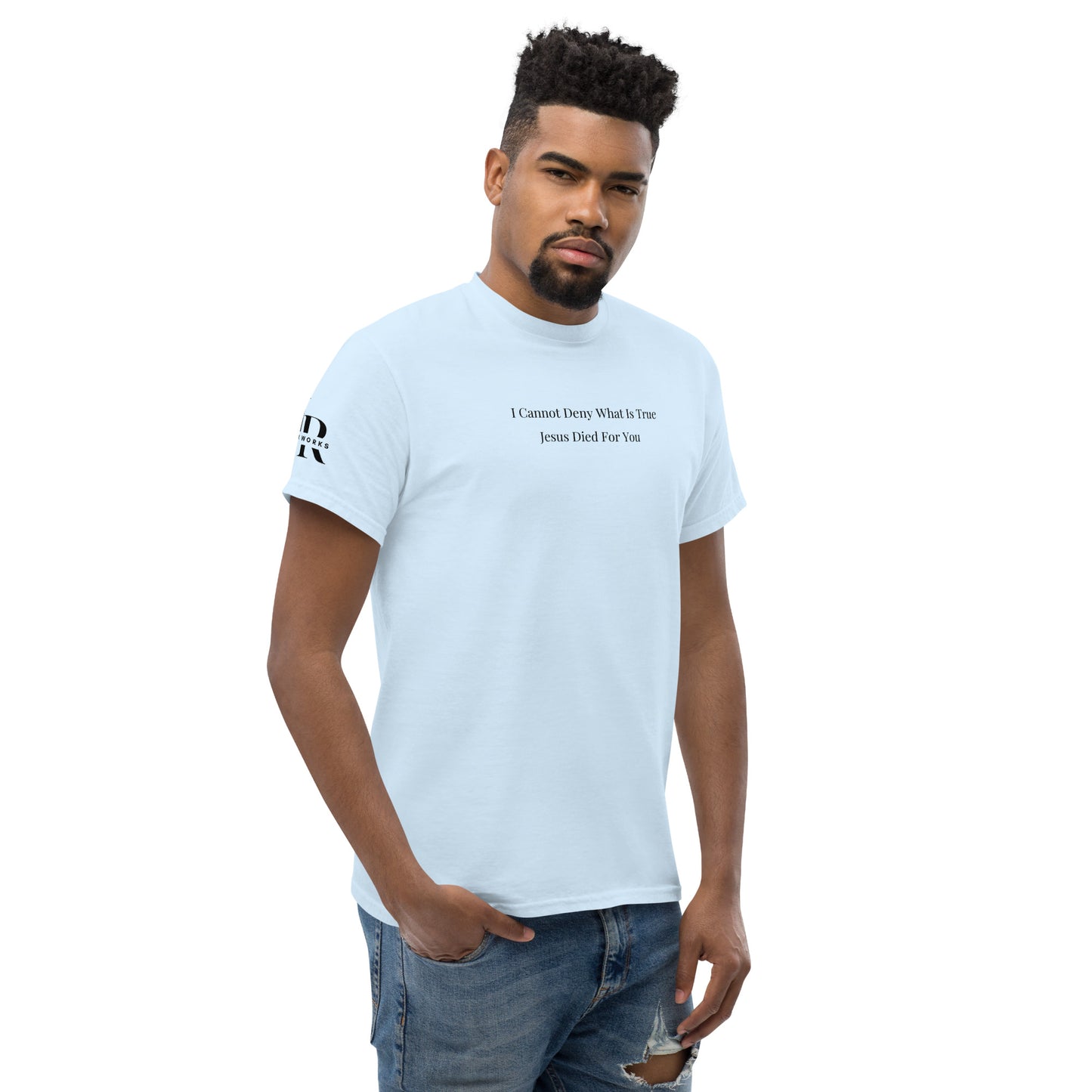Jesus Died For You Men's classic tee W/Black Print