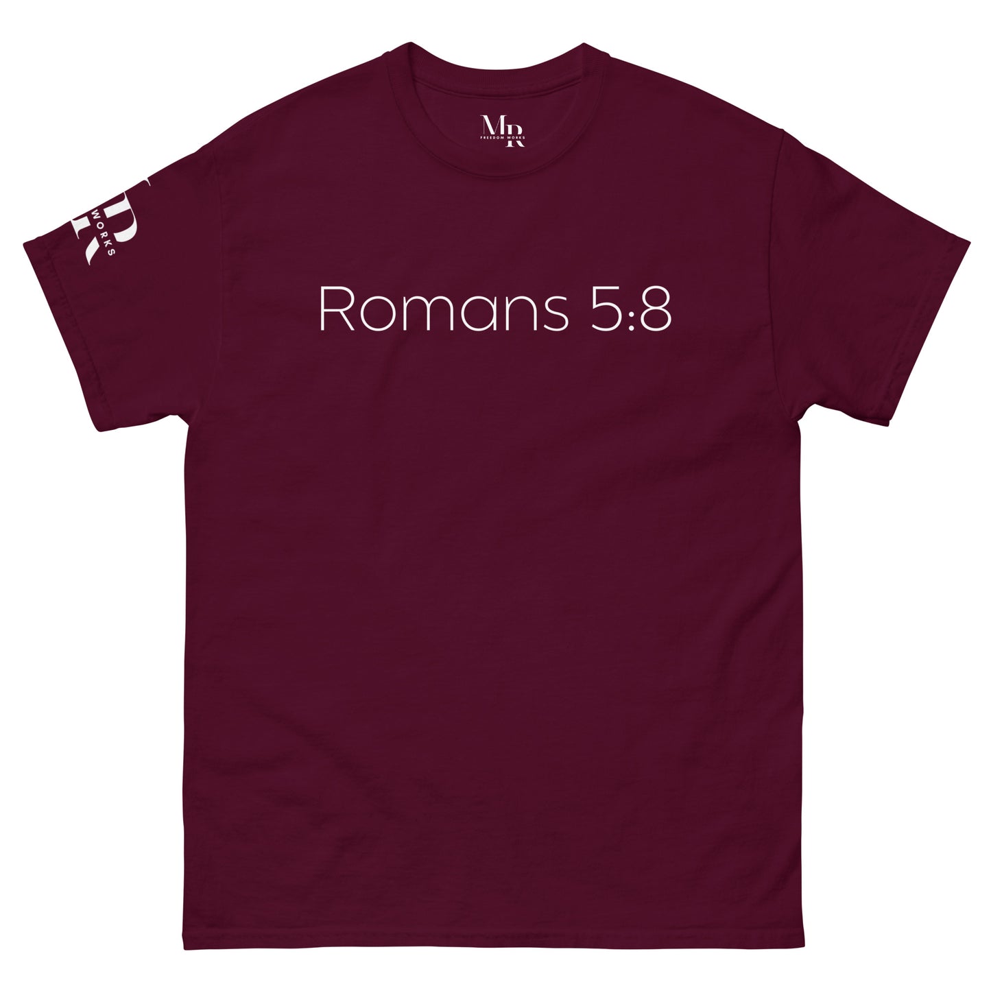 Romans 5:8 (He Still Loves You) Men's classic tee W/ White Print