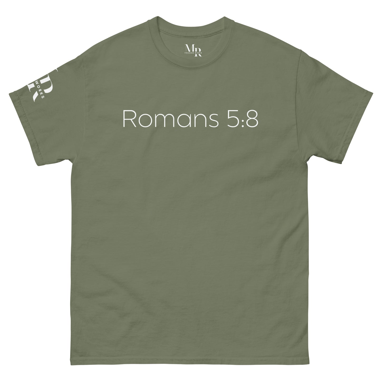 Romans 5:8 (He Still Loves You) Men's classic tee W/ White Print