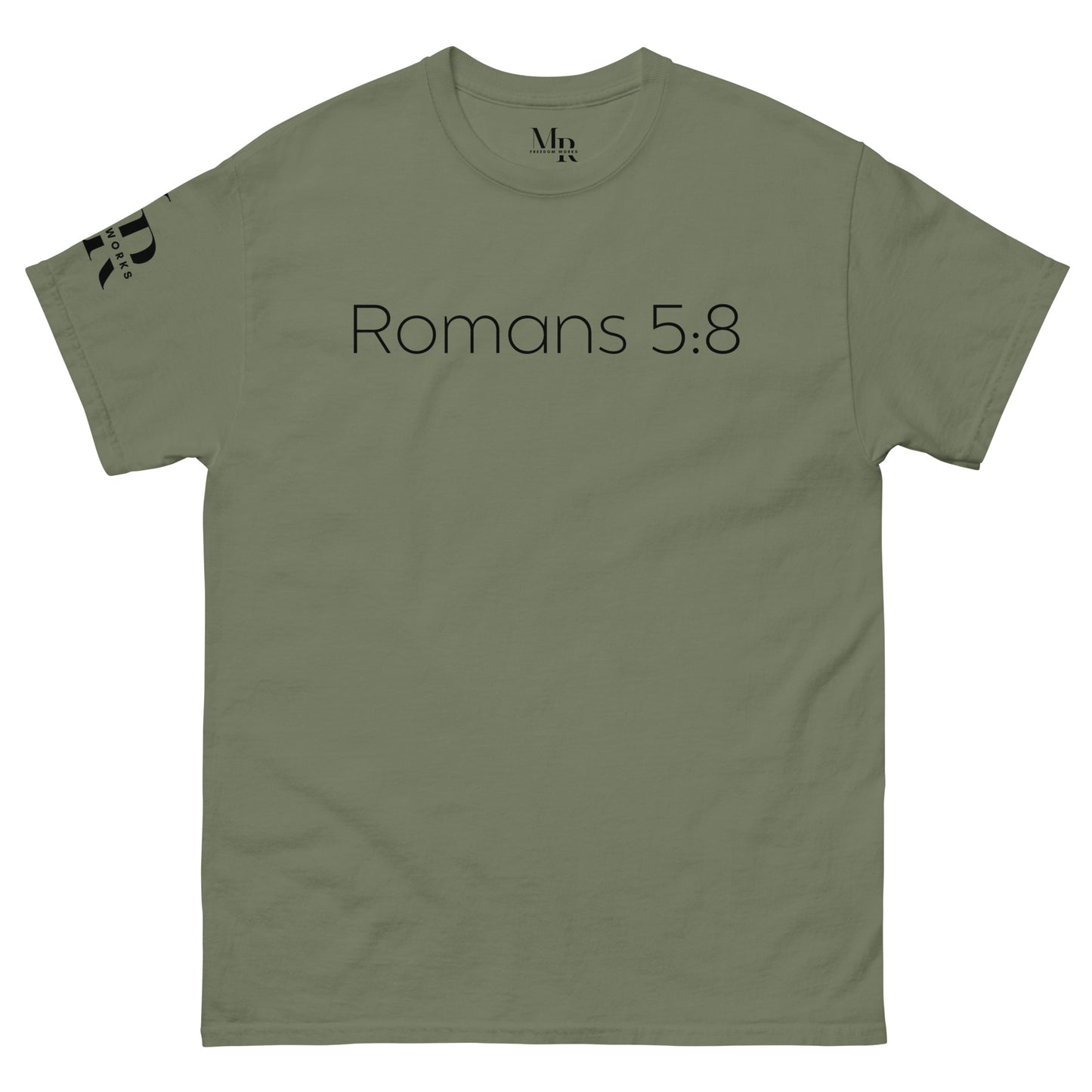 Romans 5:8 (He Still Loves You) Men's classic tee W/ Black Print