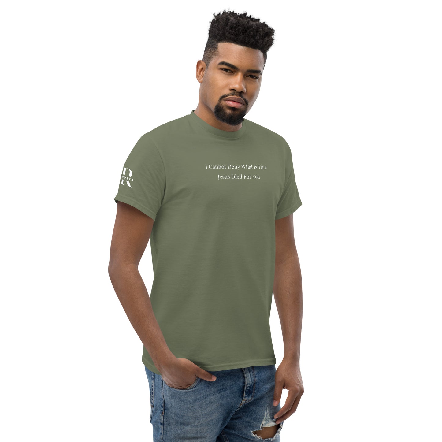 Jesus Died For You Men's classic tee W/White Print