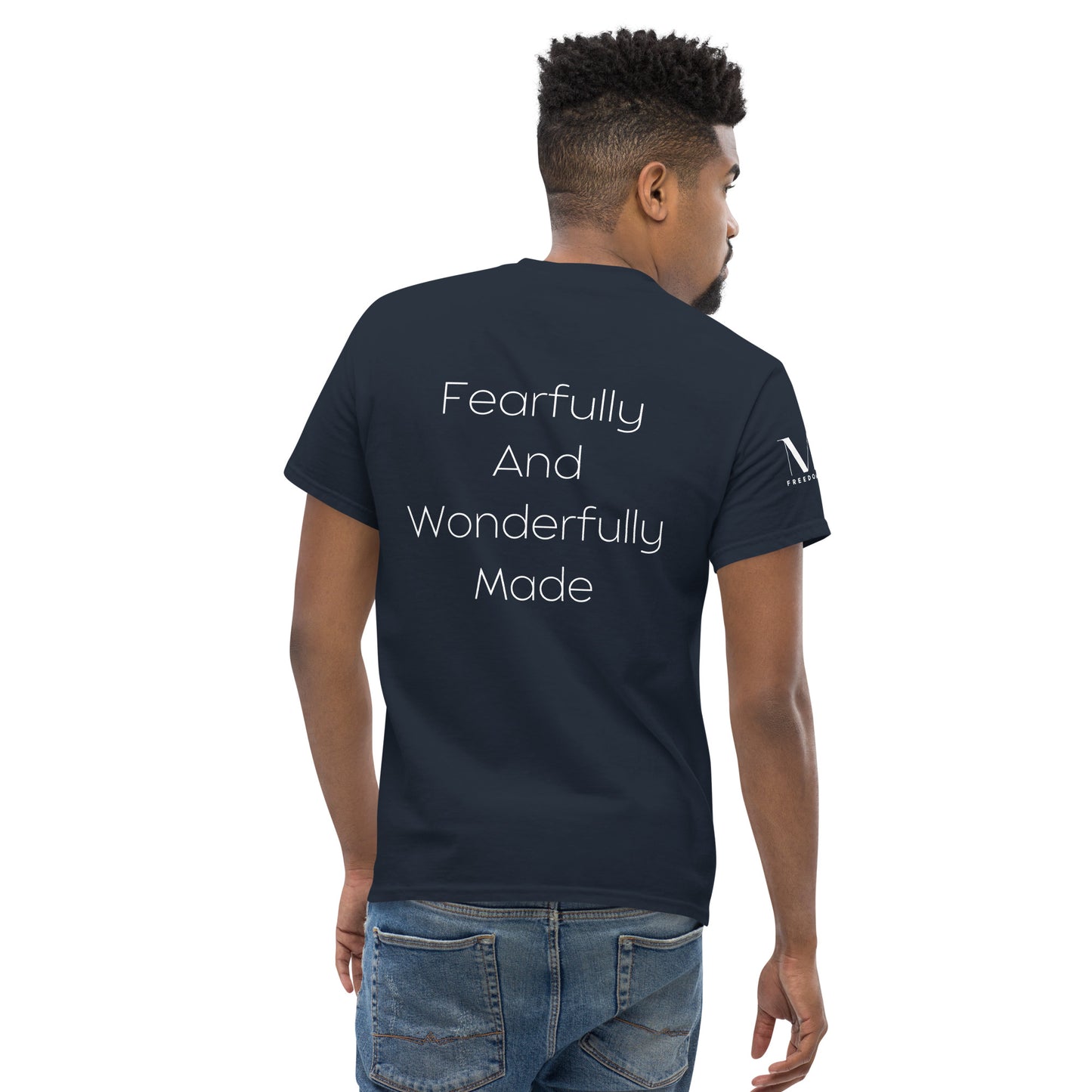 Fearfully And Wonderfully Made Men's classic tee W/White Print