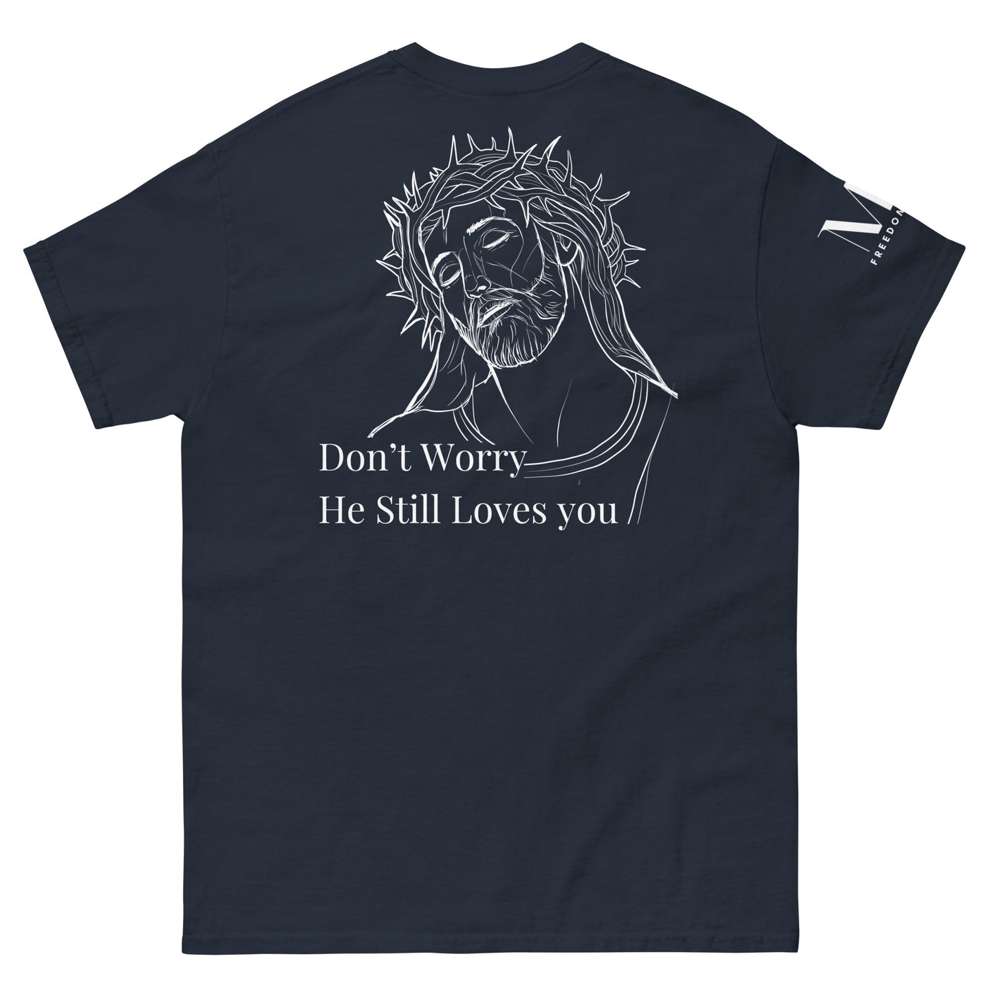 Romans 5:8 (He Still Loves You) Men's classic tee W/ White Print