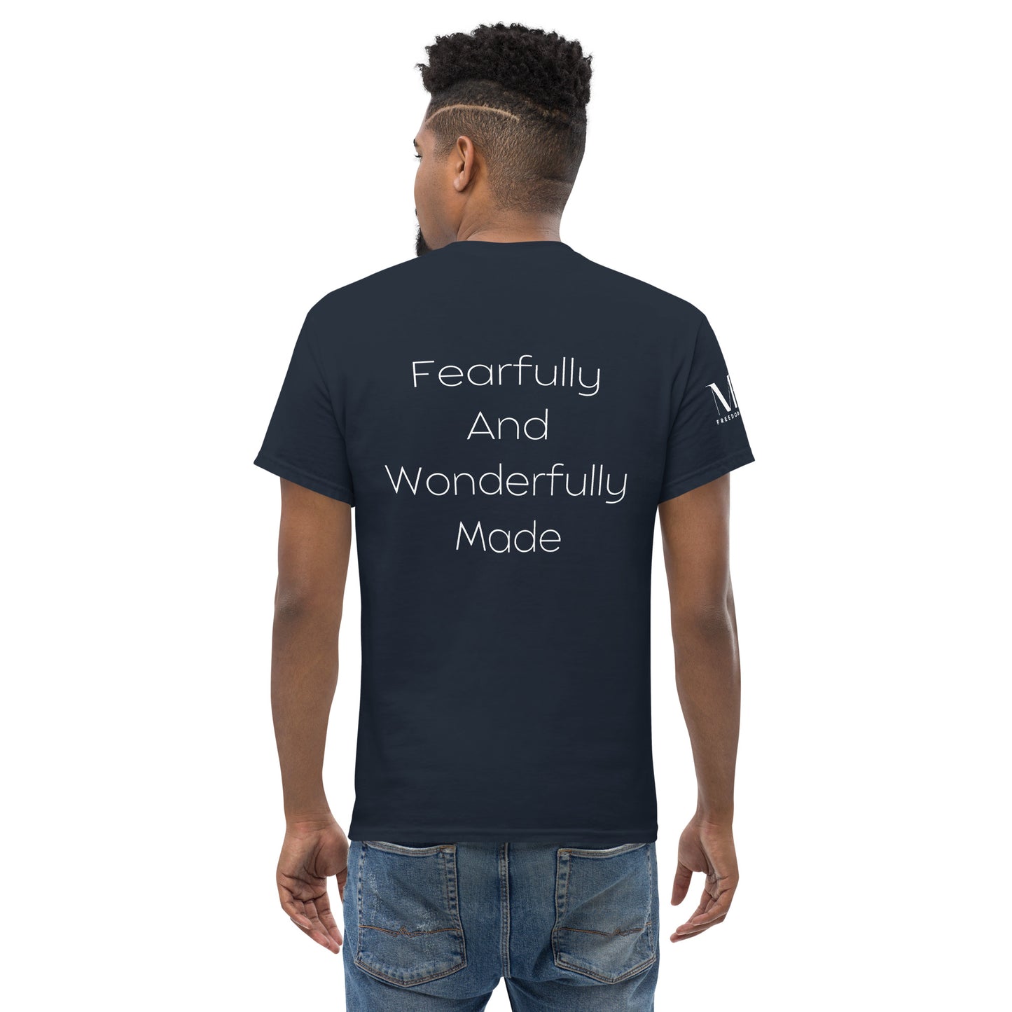 Fearfully And Wonderfully Made Men's classic tee W/White Print