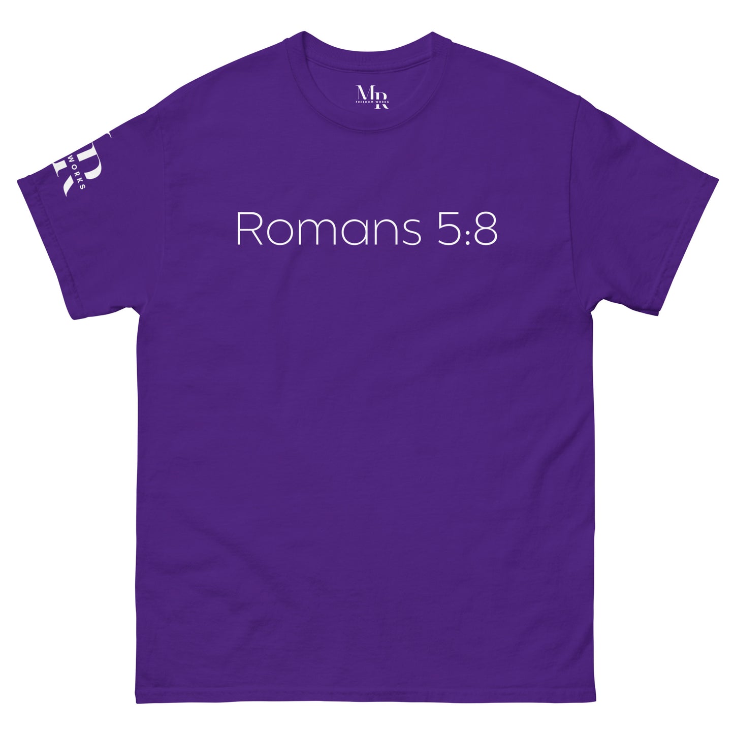 Romans 5:8 (He Still Loves You) Men's classic tee W/ White Print