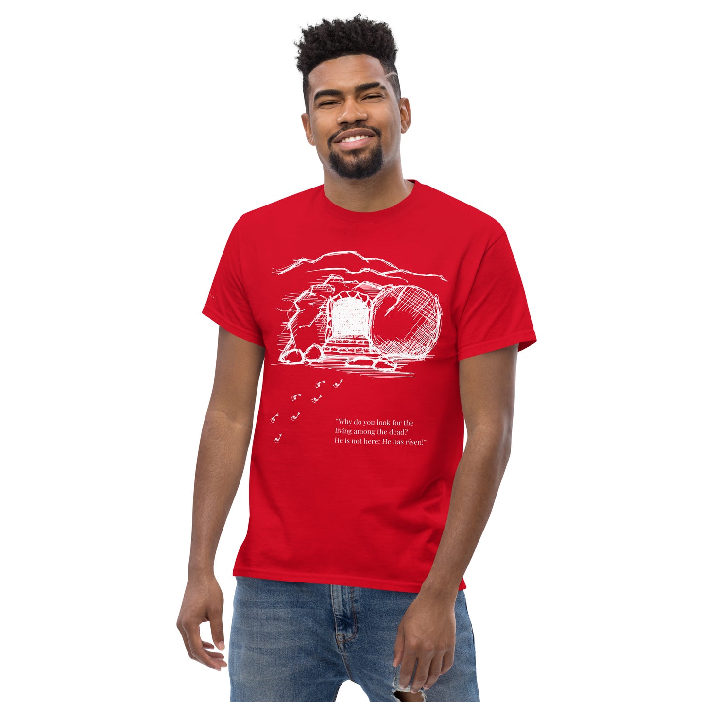 He Is Risen Men's classic tee W/White Print
