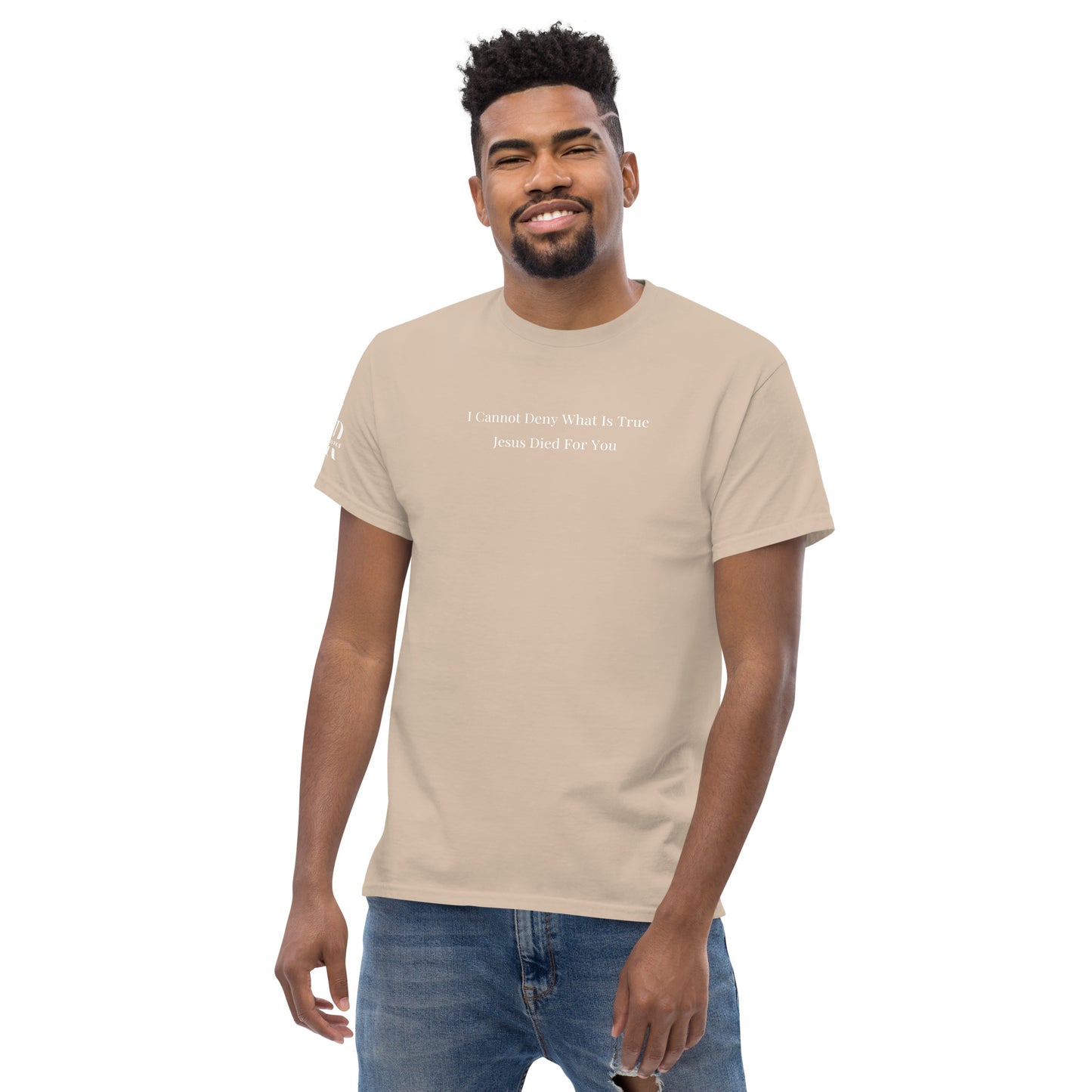 Jesus Died For You Men's classic tee W/White Print