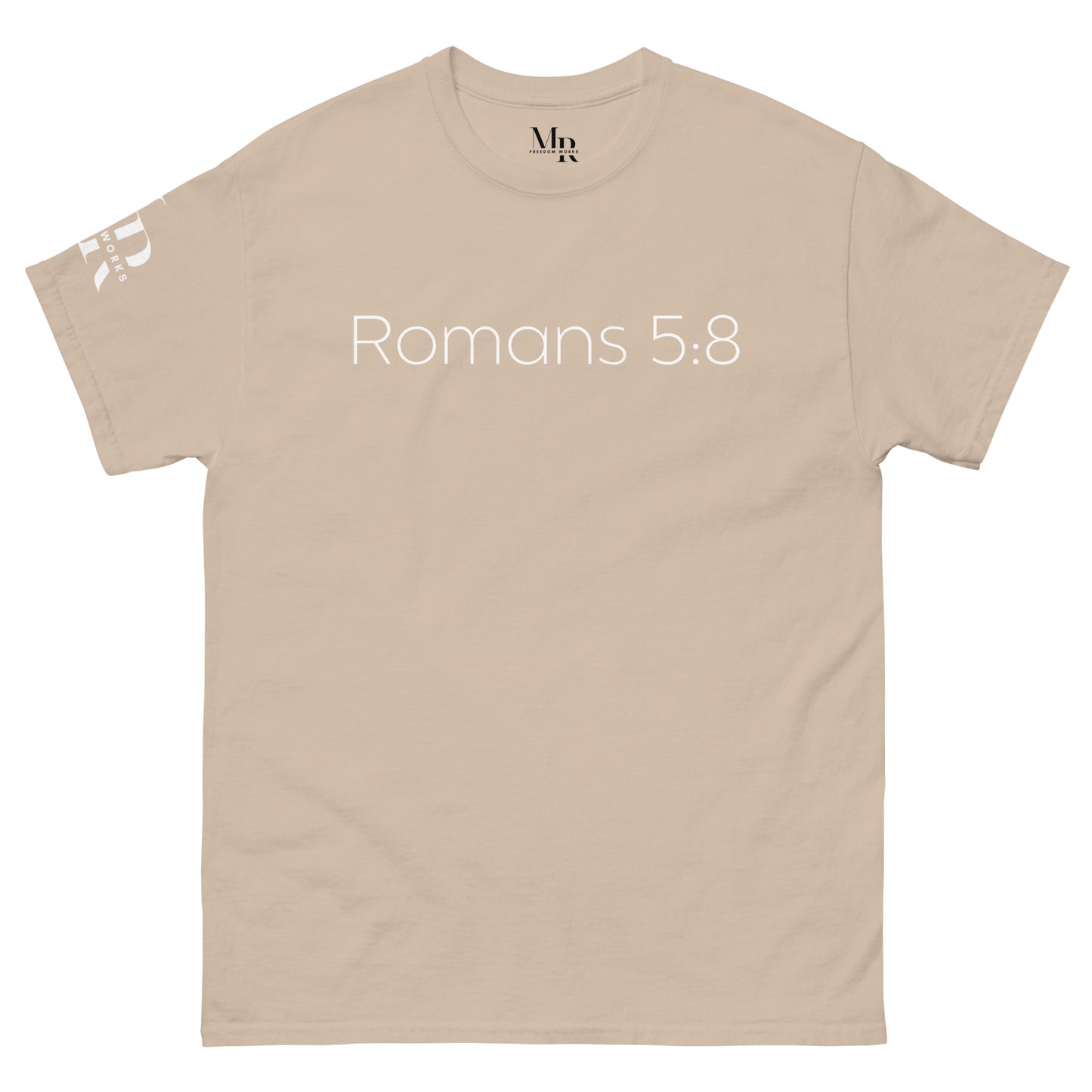 Romans 5:8 (He Still Loves You) Men's classic tee W/ White Print