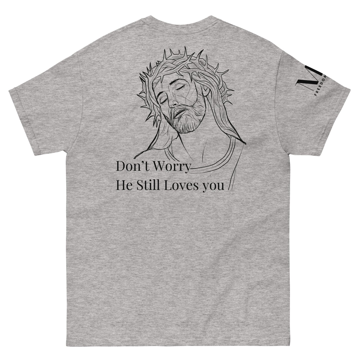 Romans 5:8 (He Still Loves You) Men's classic tee W/ Black Print