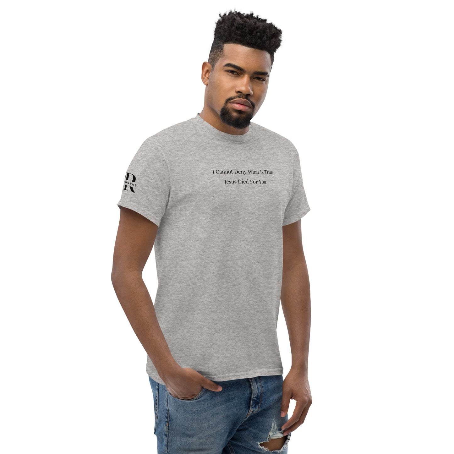 Jesus Died For You Men's classic tee W/Black Print