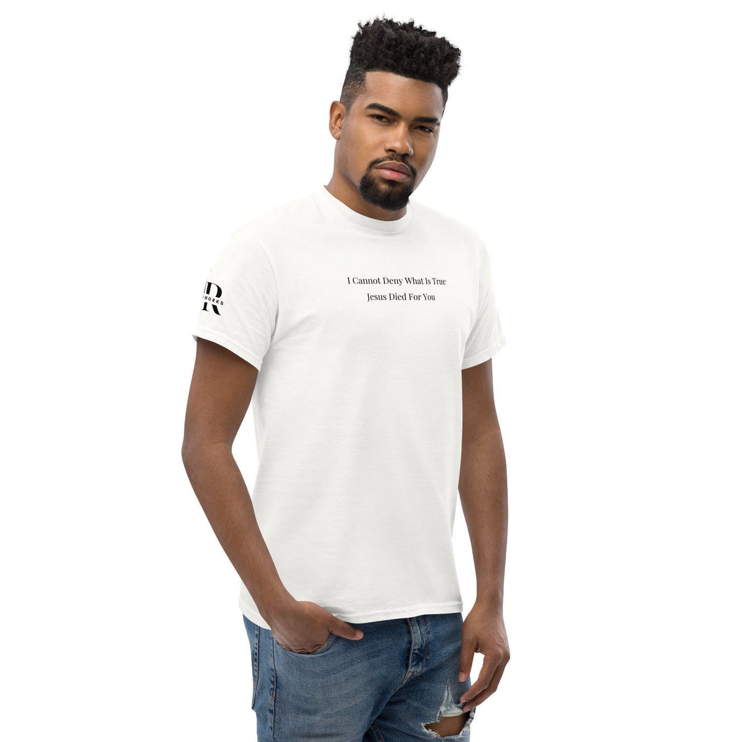Jesus Died For You Men's classic tee W/Black Print