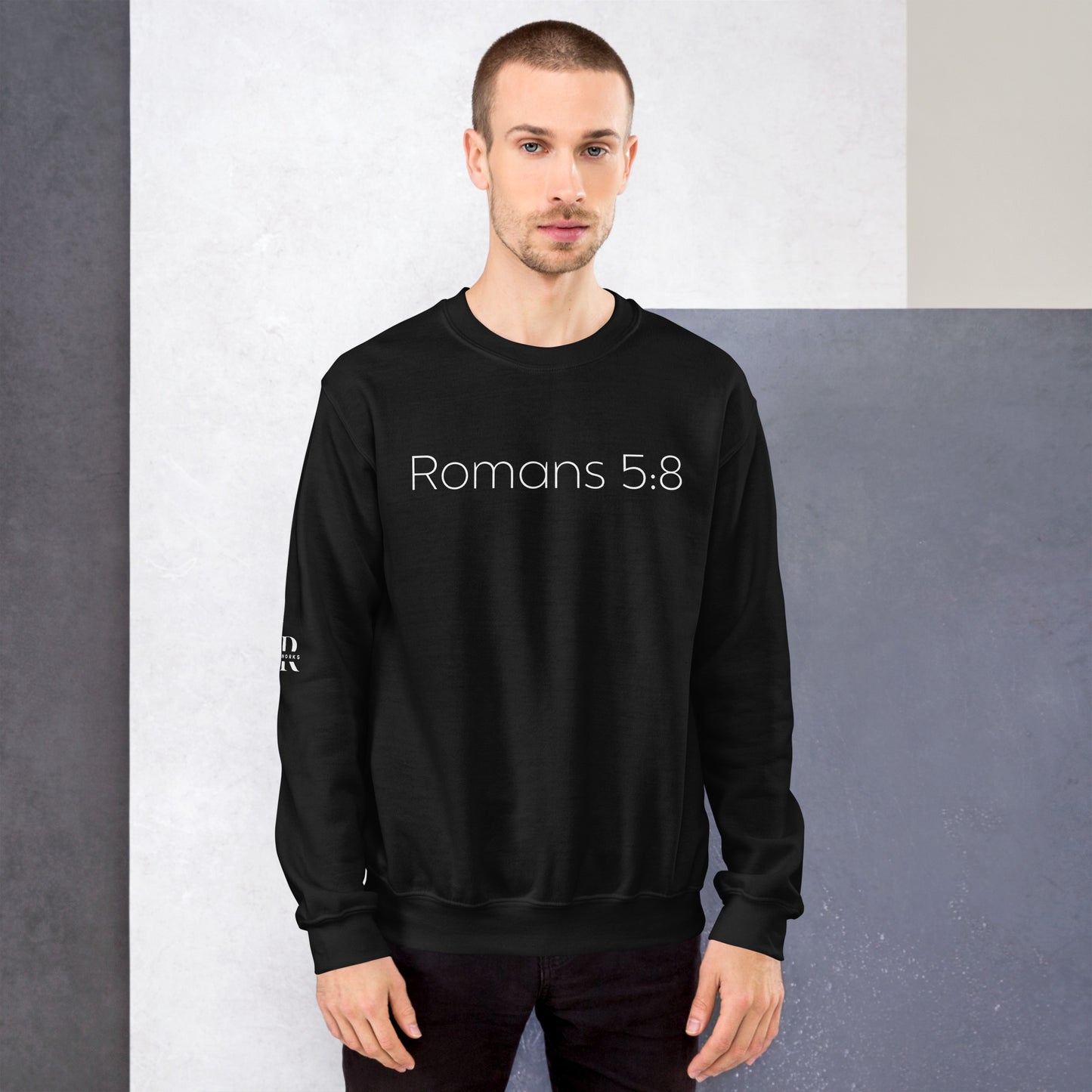 Romans 5:8 Unisex sweatshirt W/White Print