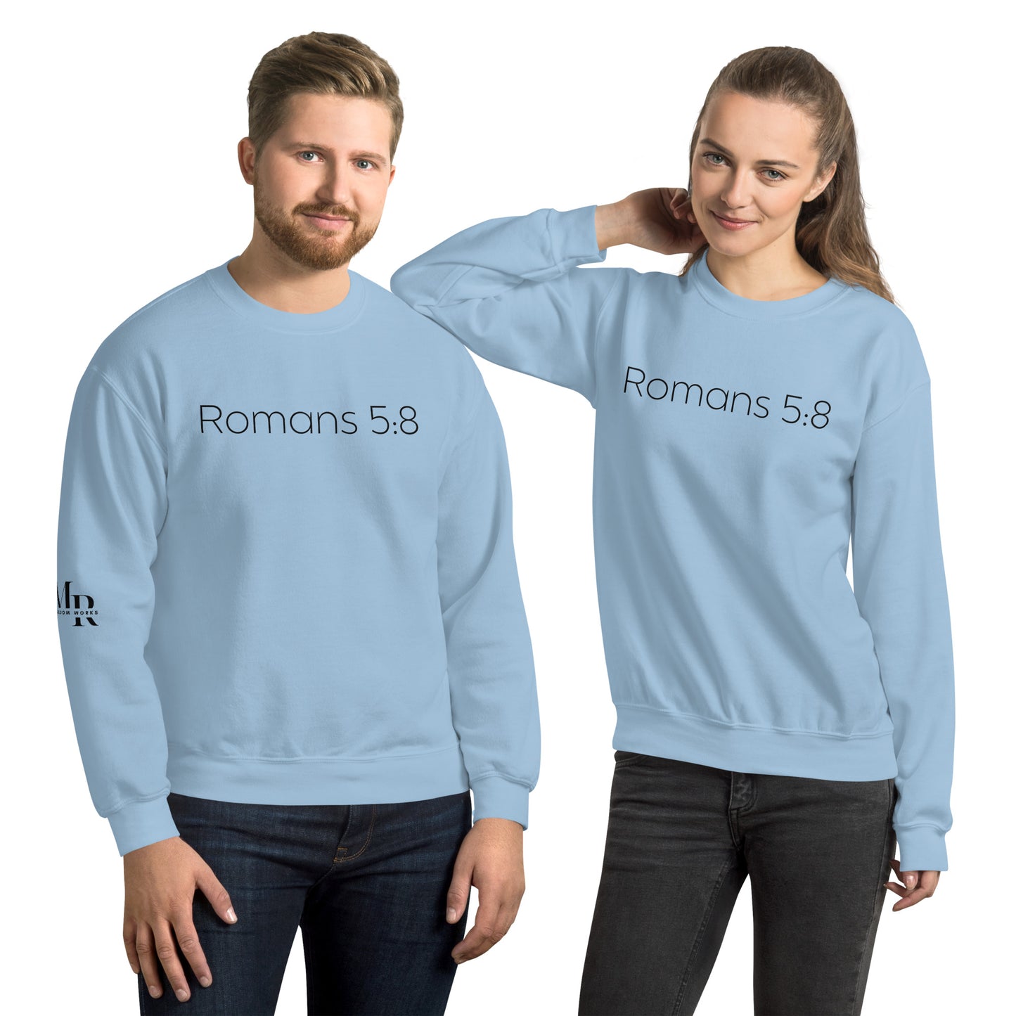 Romans 5:8 Unisex Sweatshirt W/Black Print