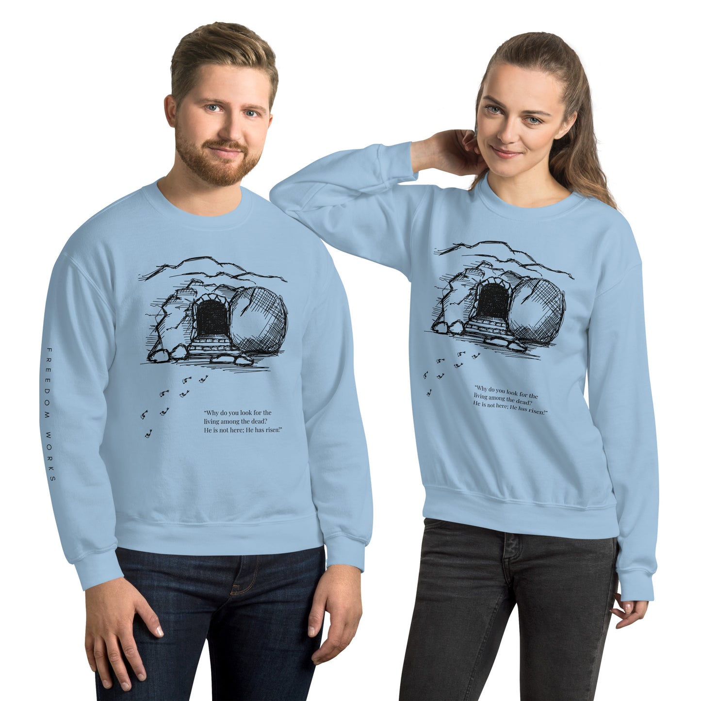 He Is Risen Unisex Sweatshirt W/Black Print