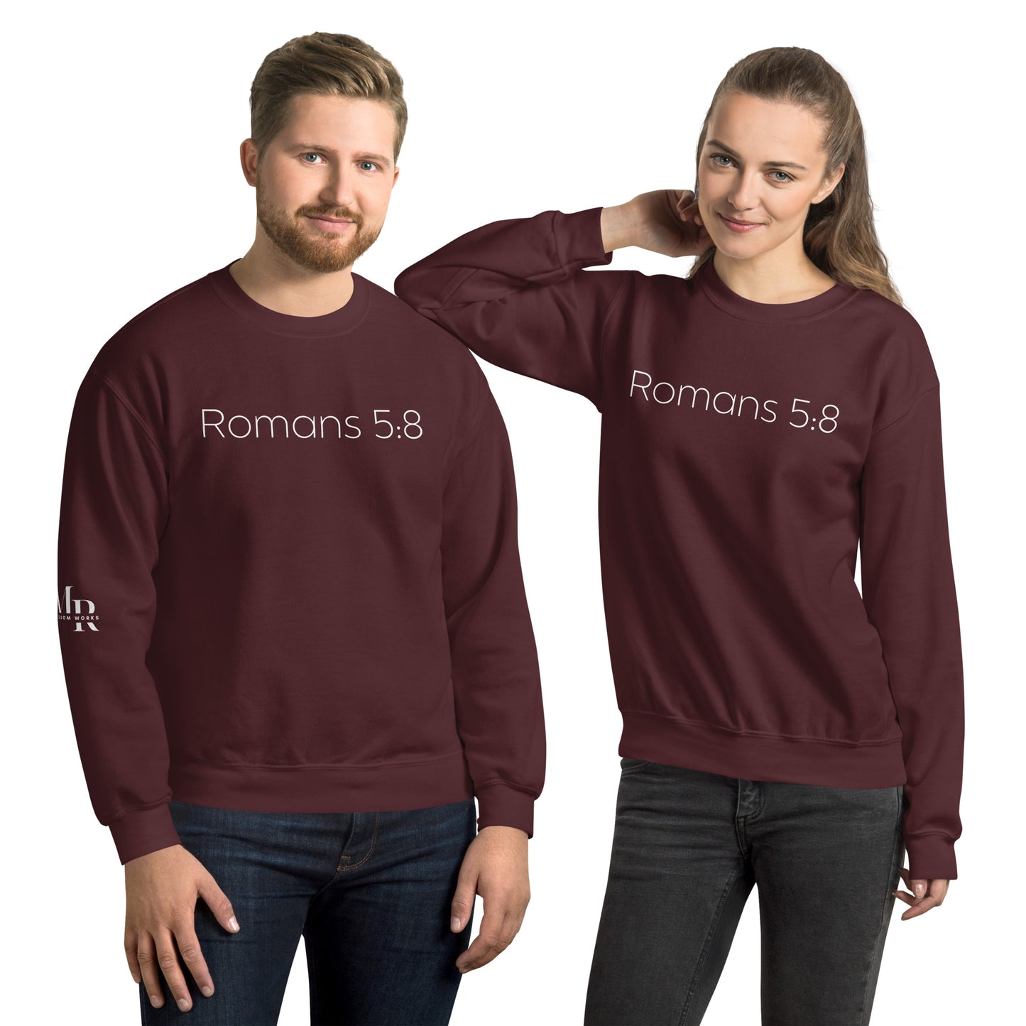 Romans 5:8 Unisex sweatshirt W/White Print