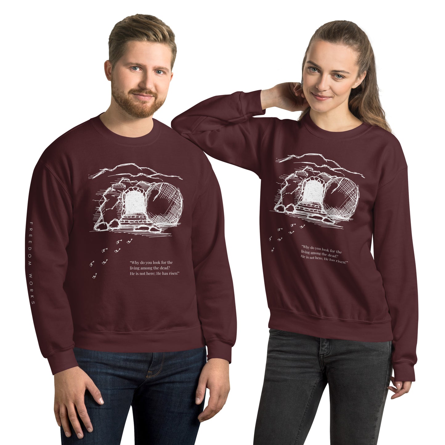 He Is Risen Unisex Sweatshirt W/White Print