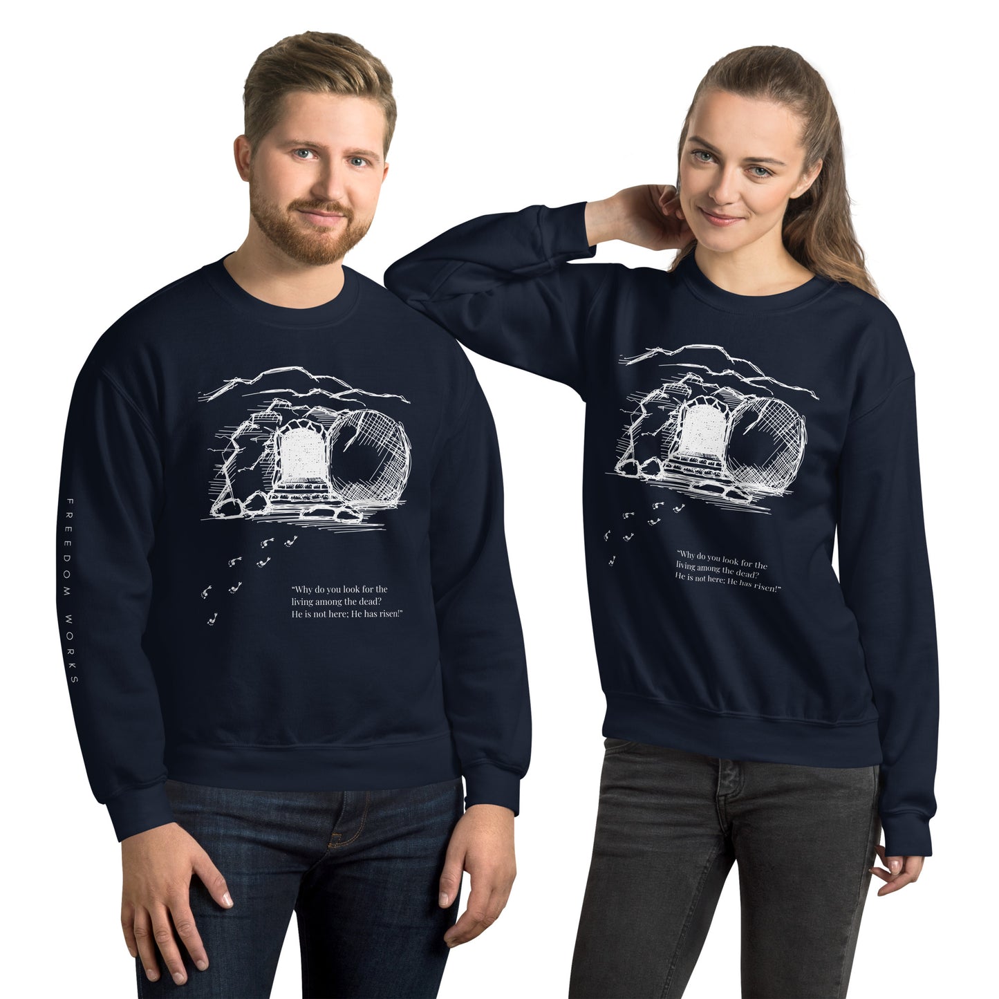 He Is Risen Unisex Sweatshirt W/White Print