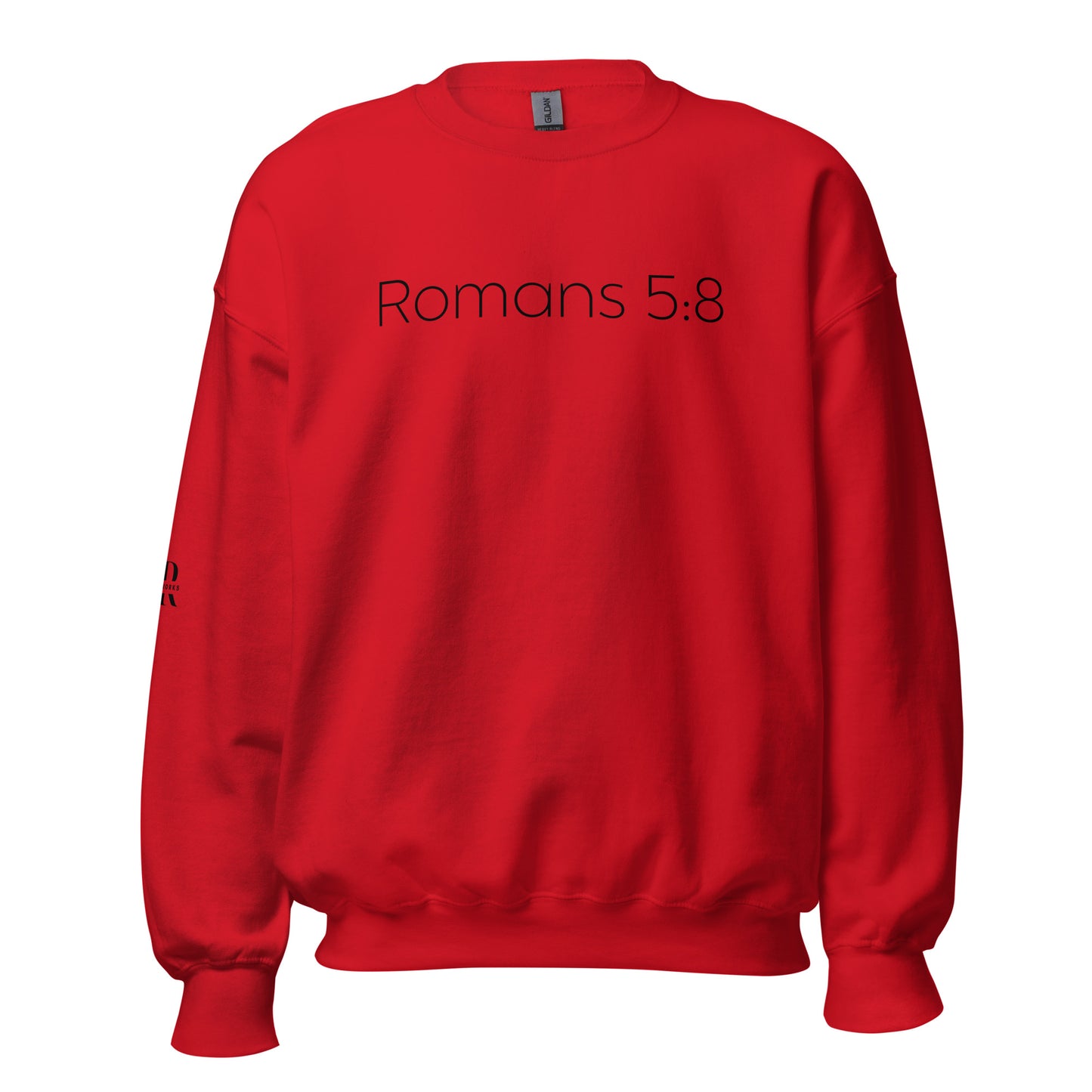 Romans 5:8 Unisex Sweatshirt W/Black Print