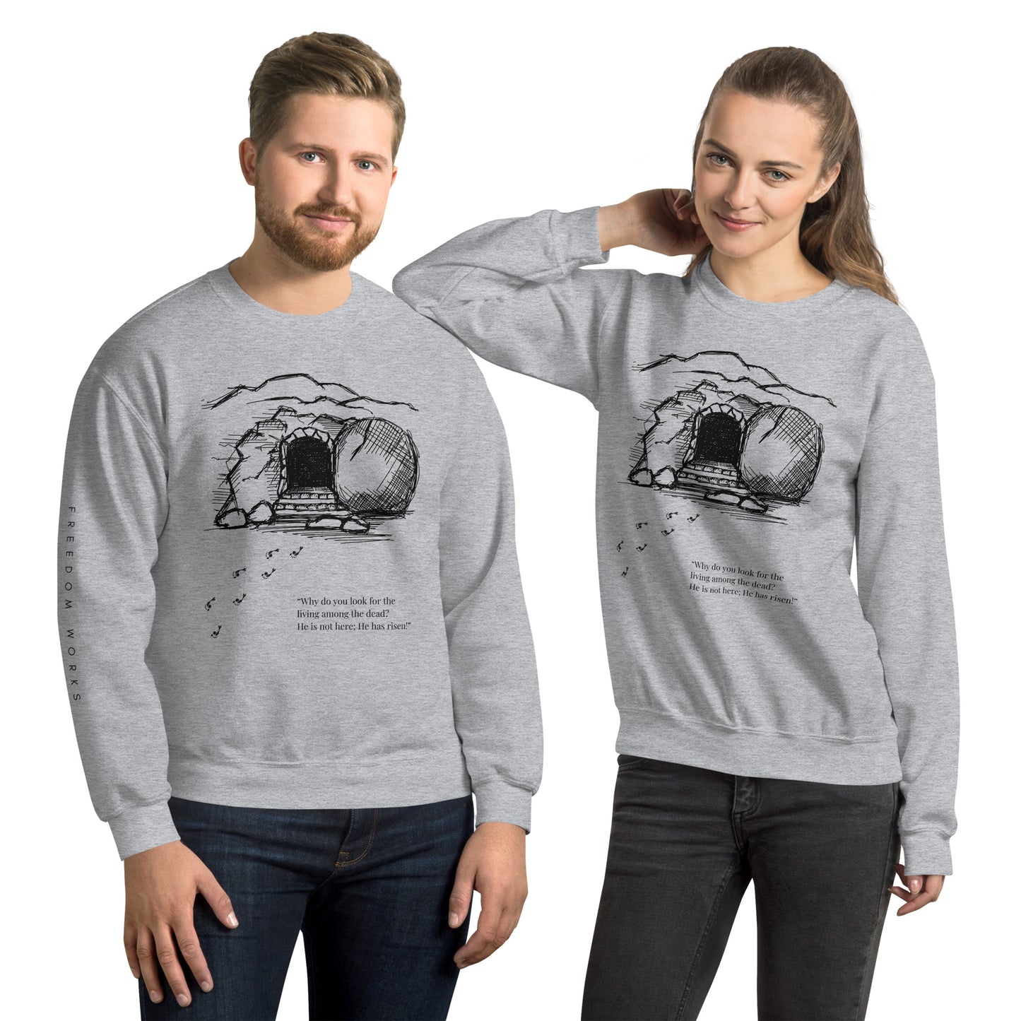 He Is Risen Unisex Sweatshirt W/Black Print