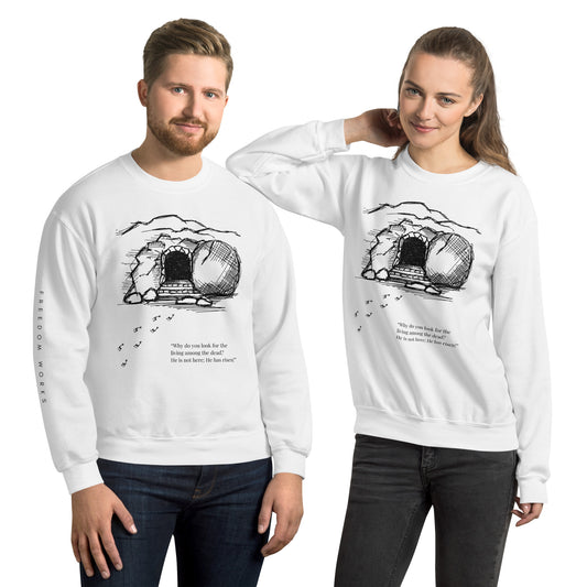 He Is Risen Unisex Sweatshirt W/Black Print