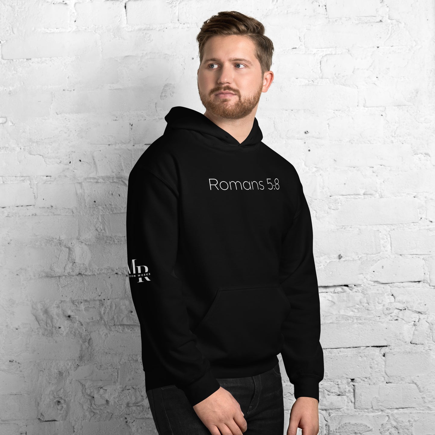 Romans 5:8 (He Still Loves You) Unisex Hoodie W/ White Print