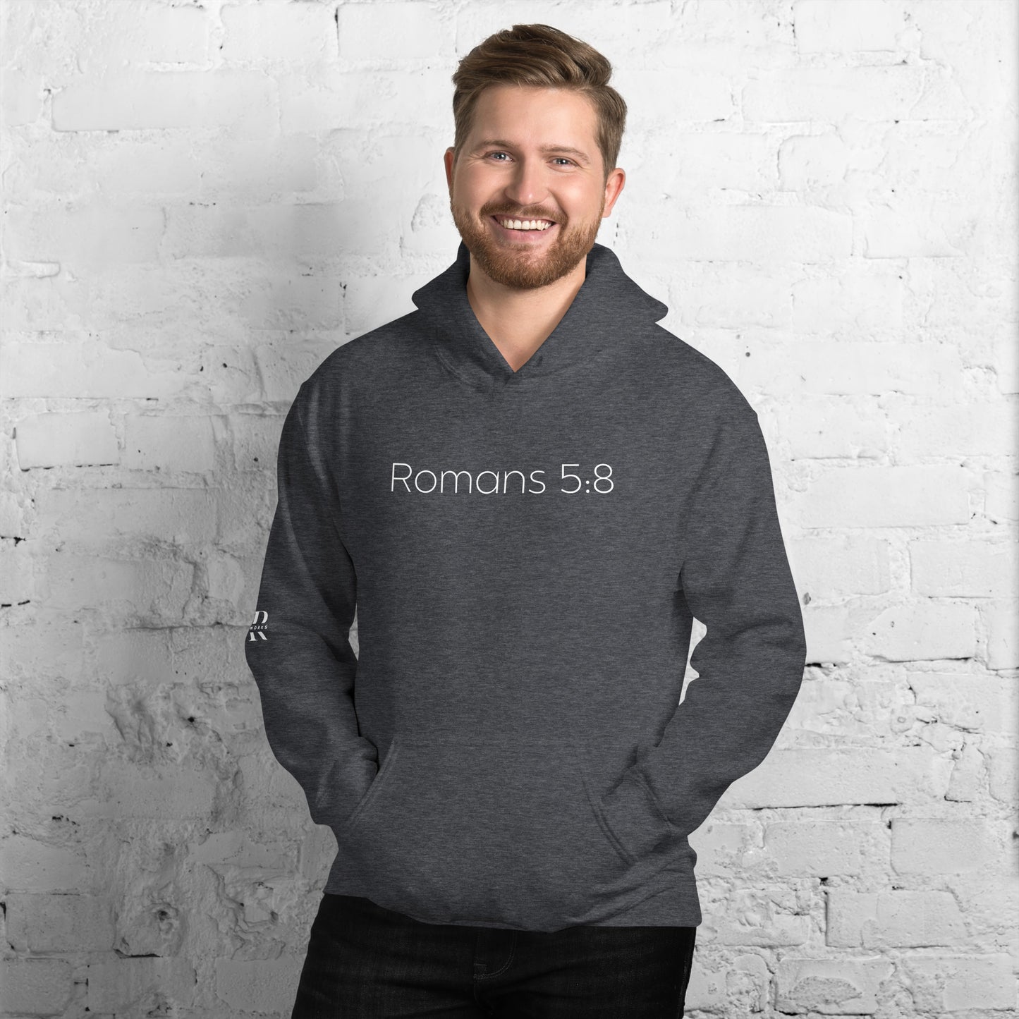 Romans 5:8 (He Still Loves You) Unisex Hoodie W/ White Print