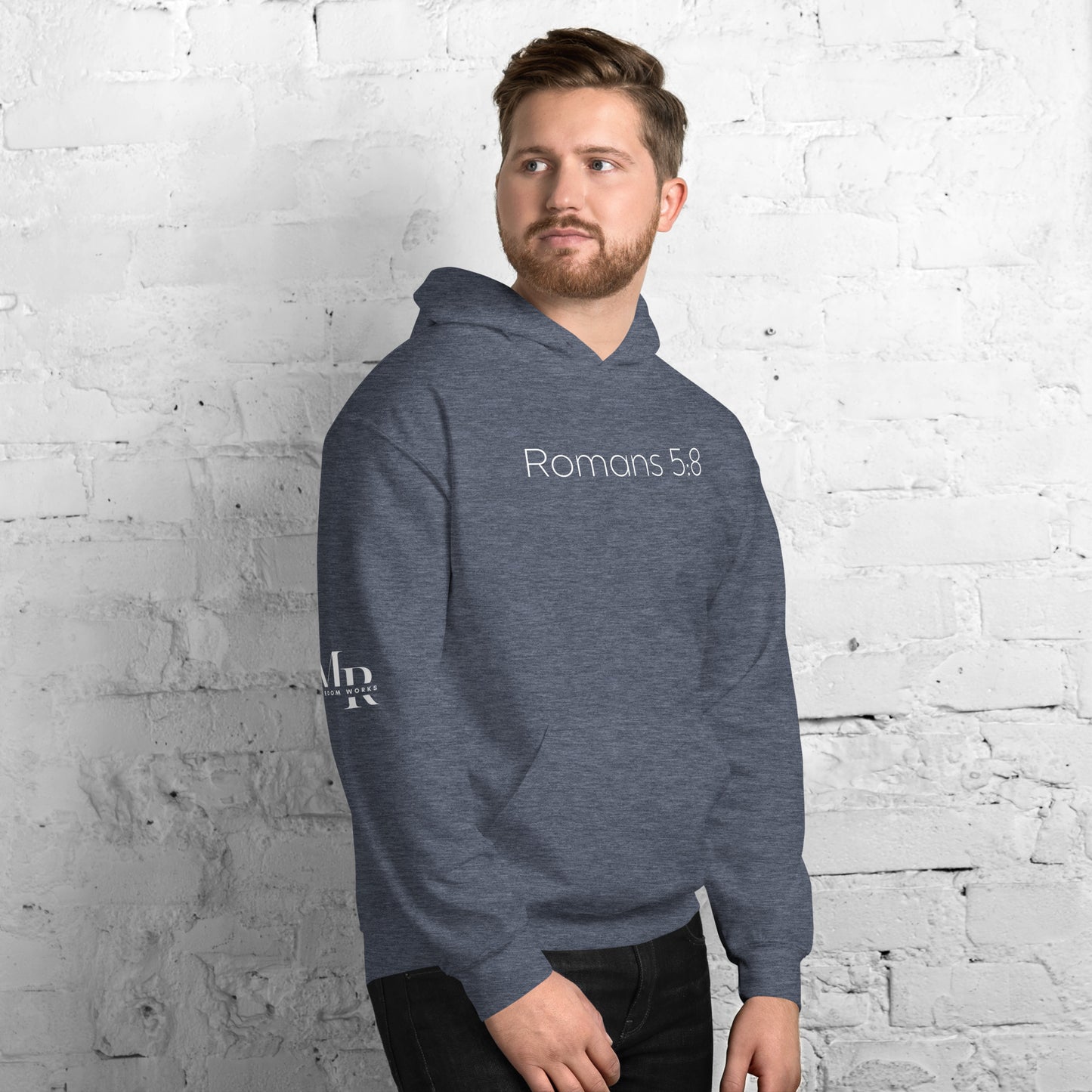 Romans 5:8 (He Still Loves You) Unisex Hoodie W/ White Print