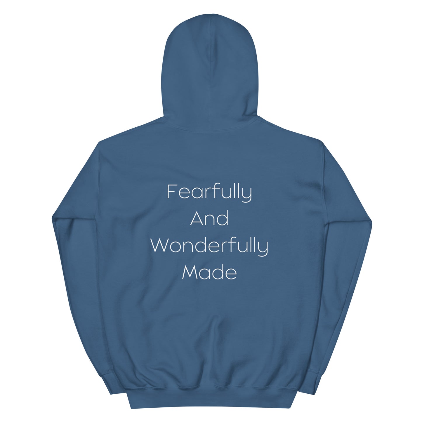 Fearfully And Wonderfully Made Unisex Hoodie W/White print
