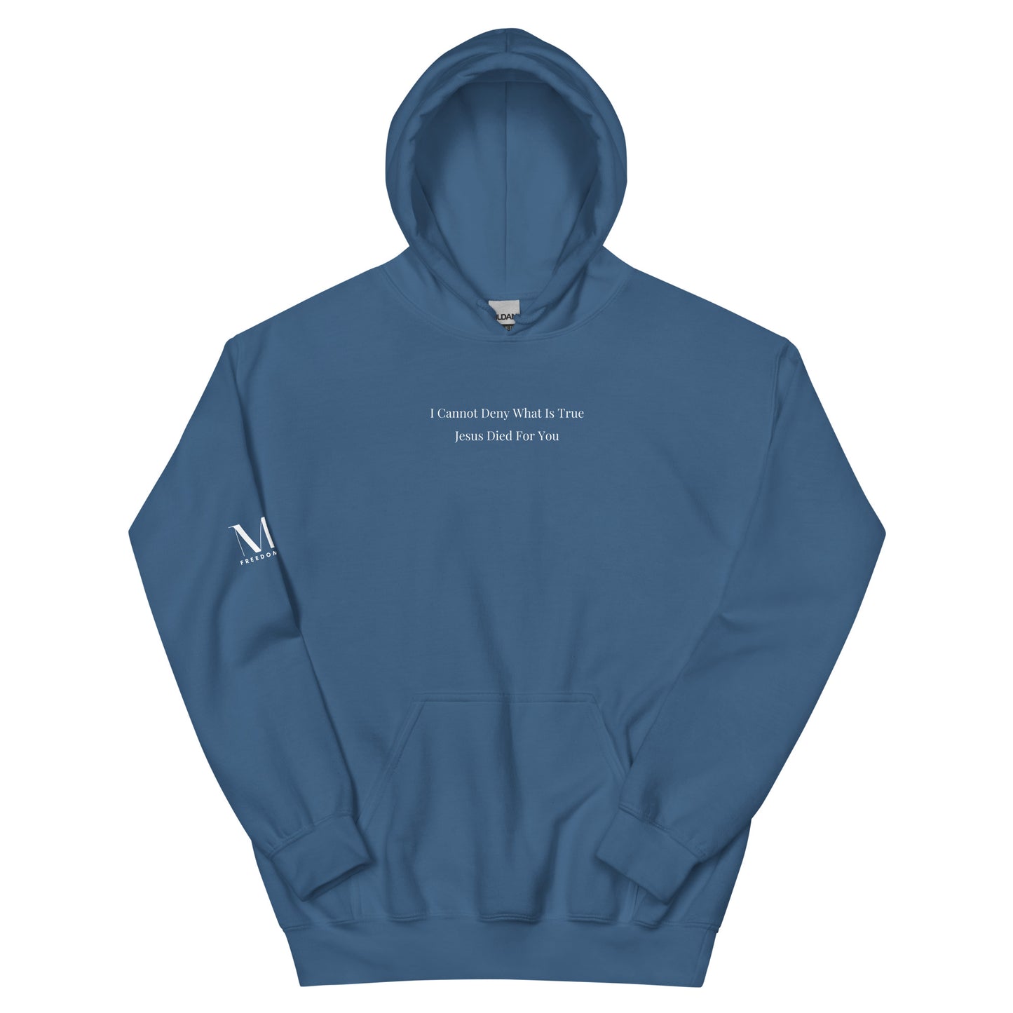 Jesus Died For You Unisex Hoodie W/White Print