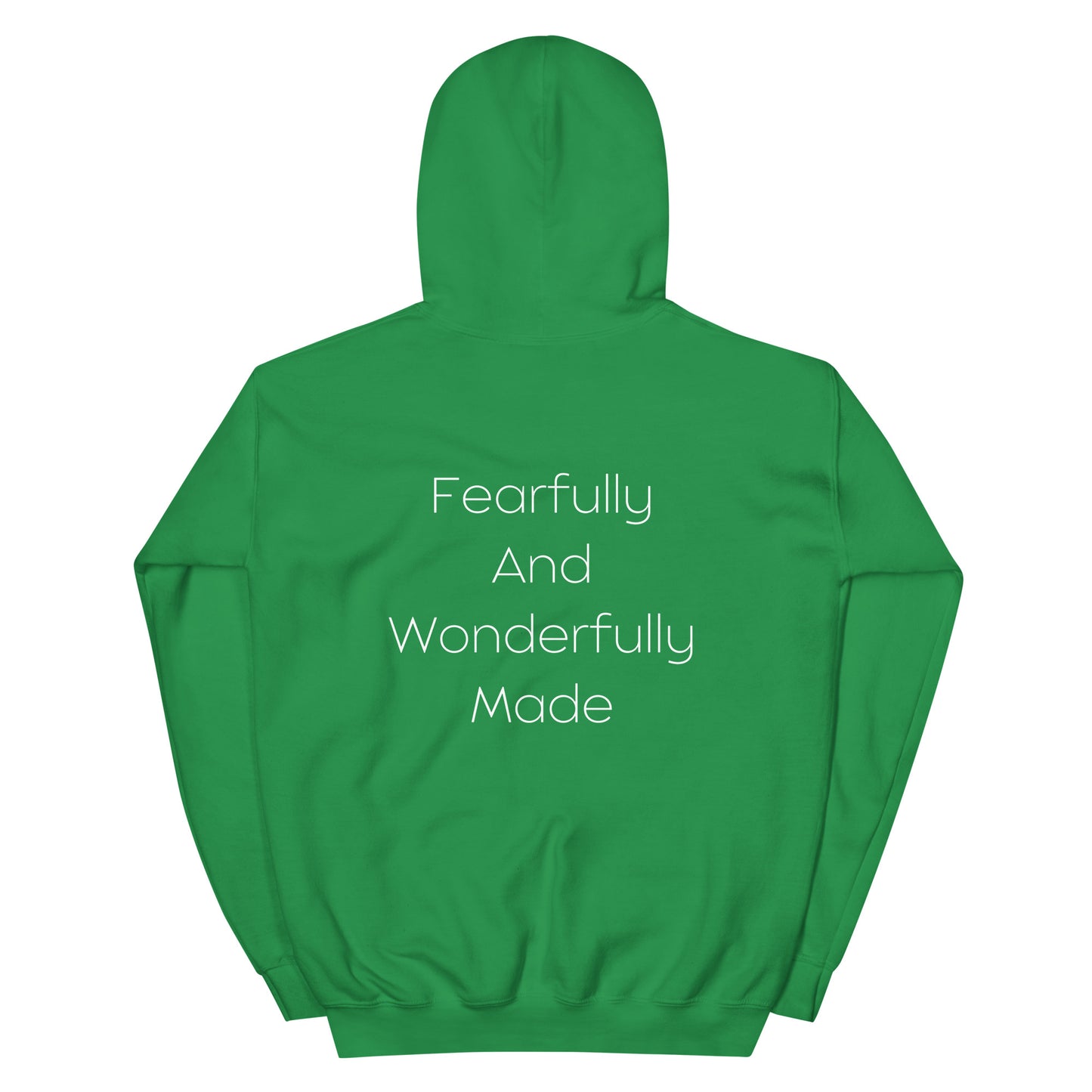 Fearfully And Wonderfully Made Unisex Hoodie W/White print