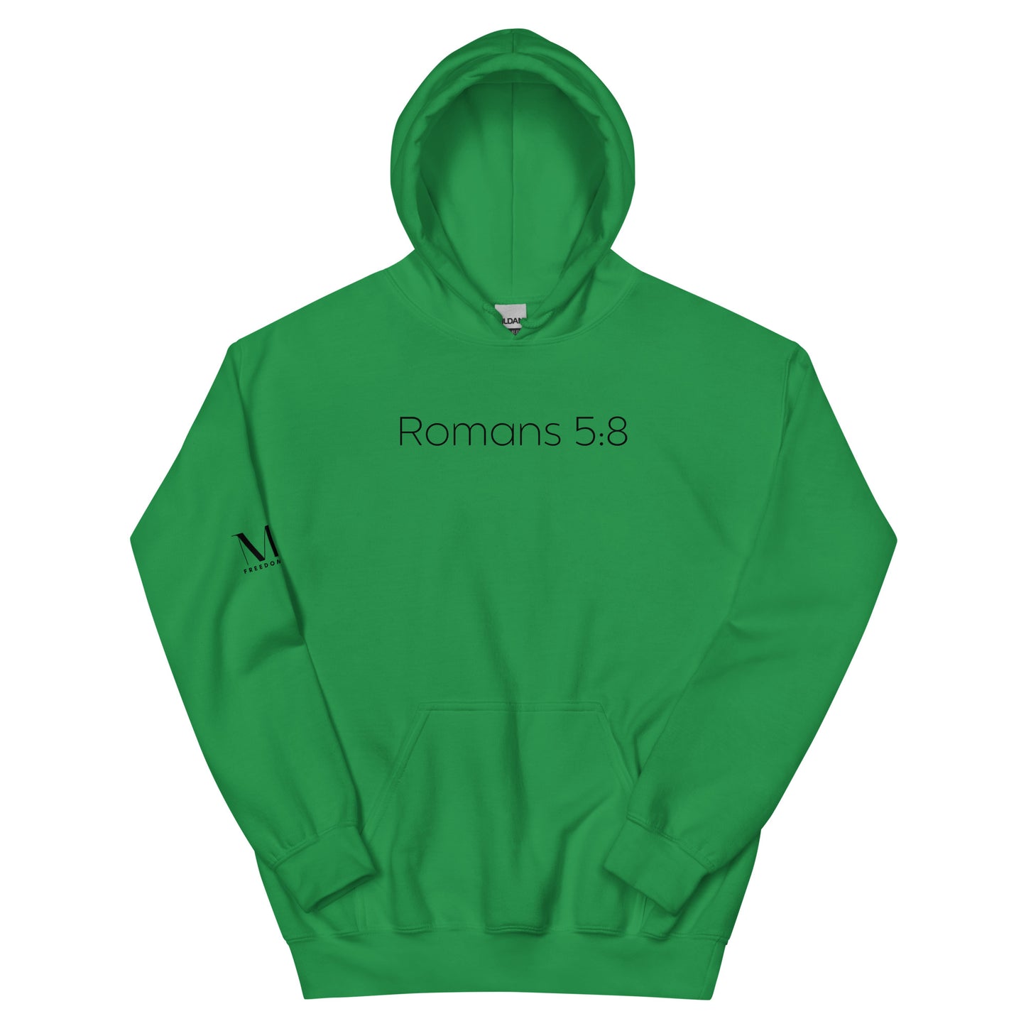 Romans 5:8 (He Still Loves You) Unisex Hoodie W/Black Print