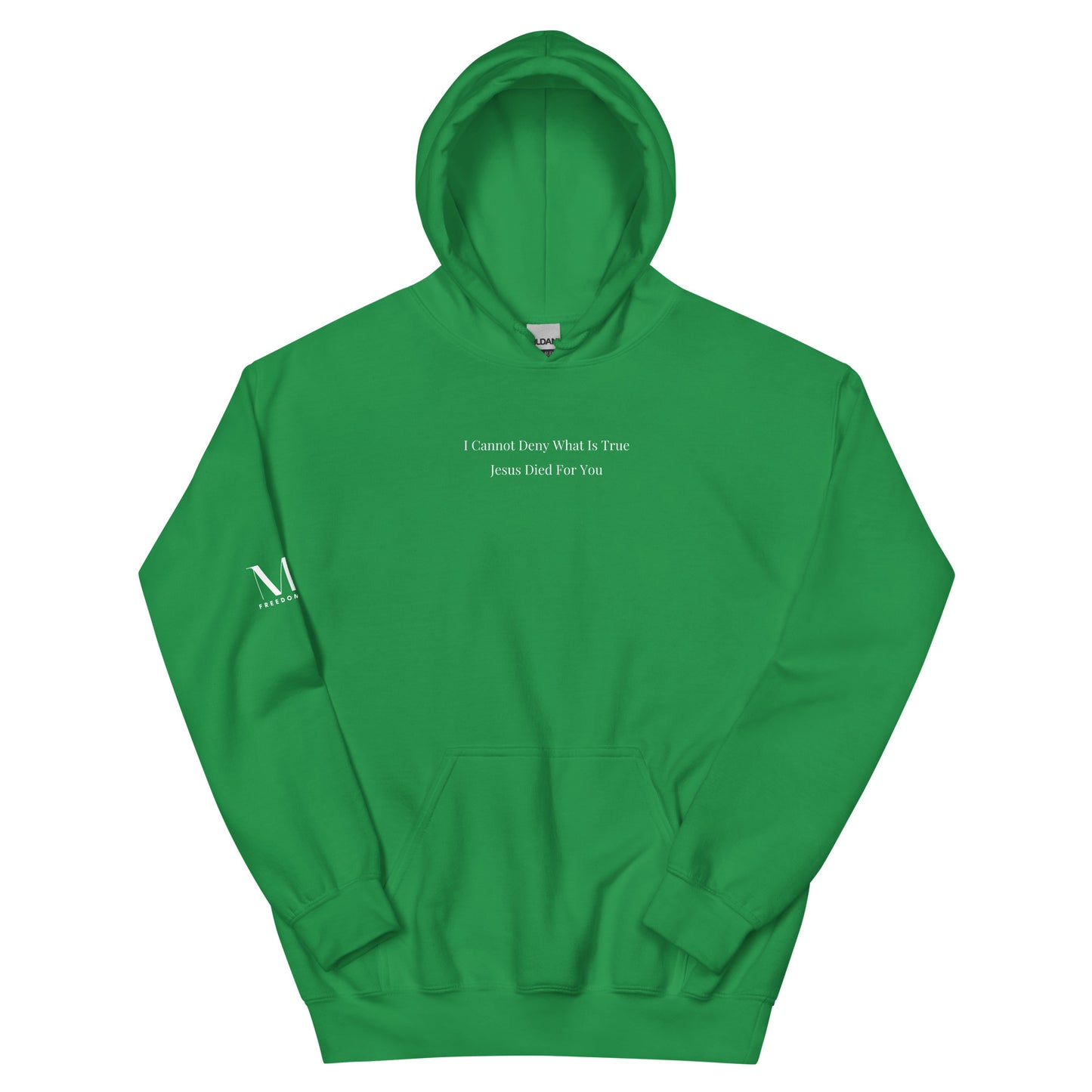Jesus Died For You Unisex Hoodie W/White Print