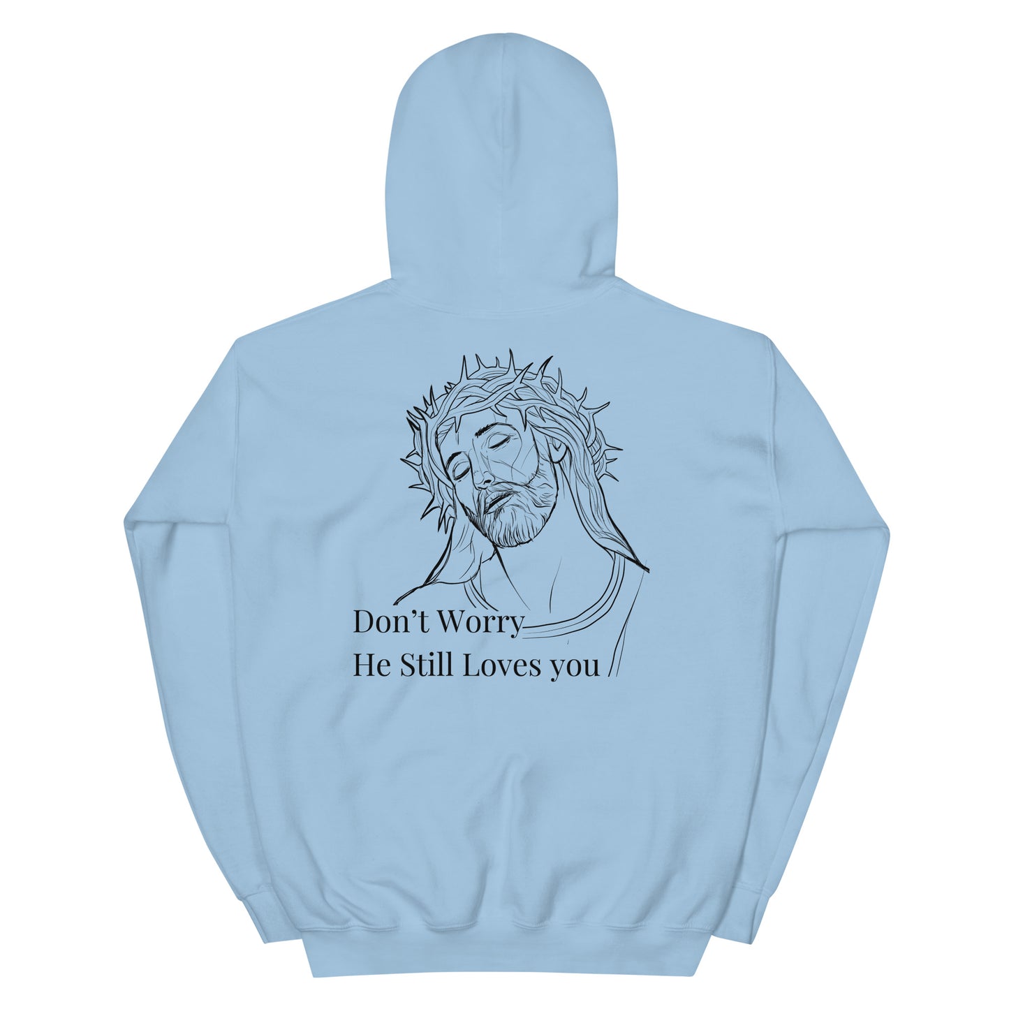 Romans 5:8 (He Still Loves You) Unisex Hoodie W/Black Print