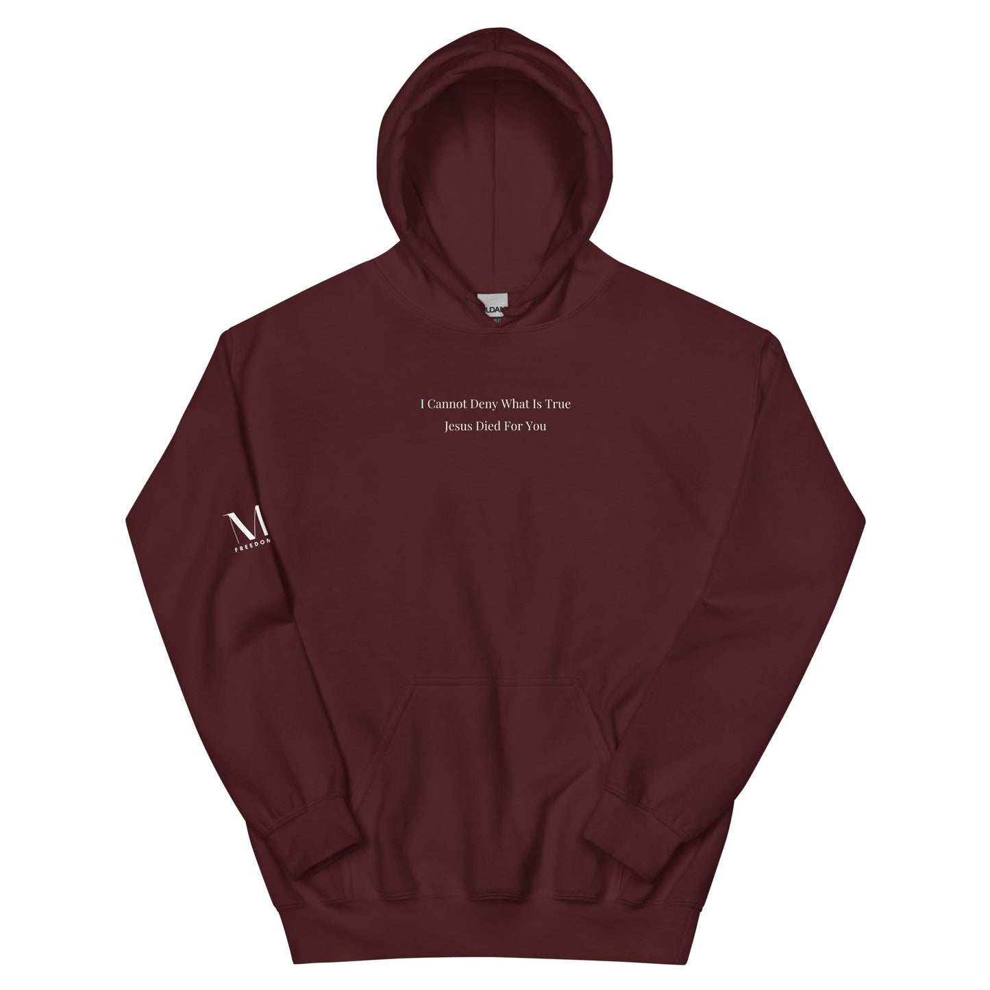 Jesus Died For You Unisex Hoodie W/White Print