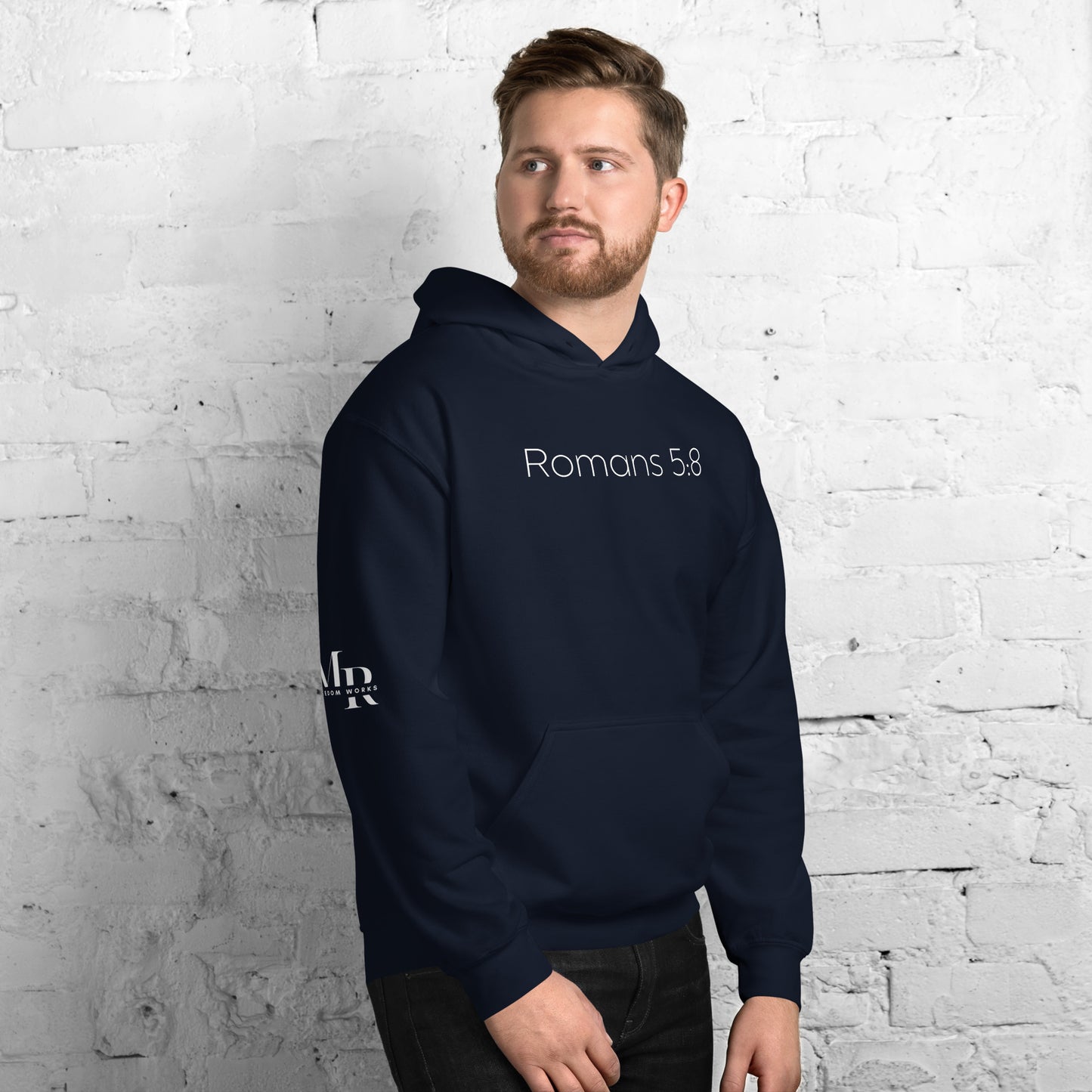 Romans 5:8 (He Still Loves You) Unisex Hoodie W/ White Print
