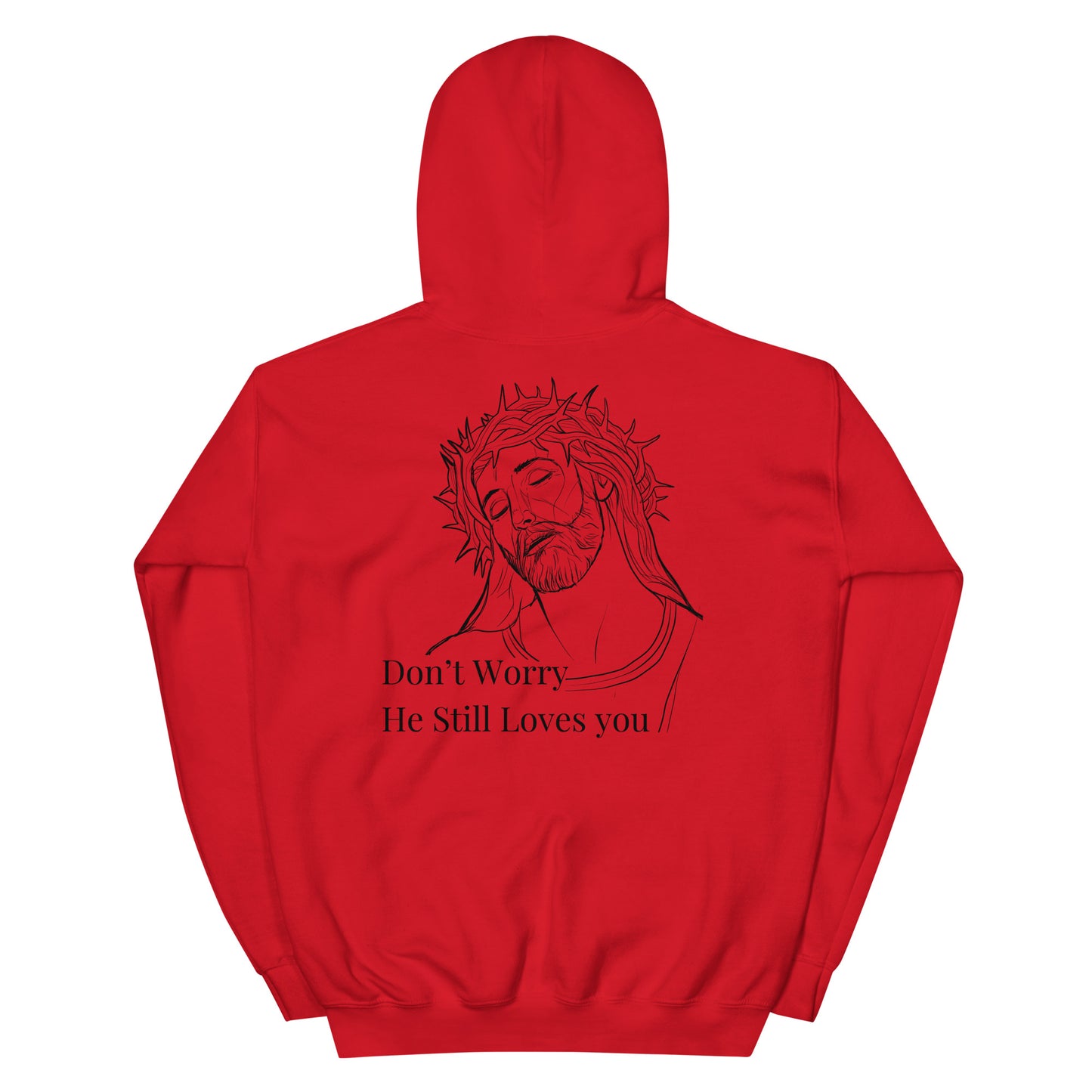 Romans 5:8 (He Still Loves You) Unisex Hoodie W/Black Print